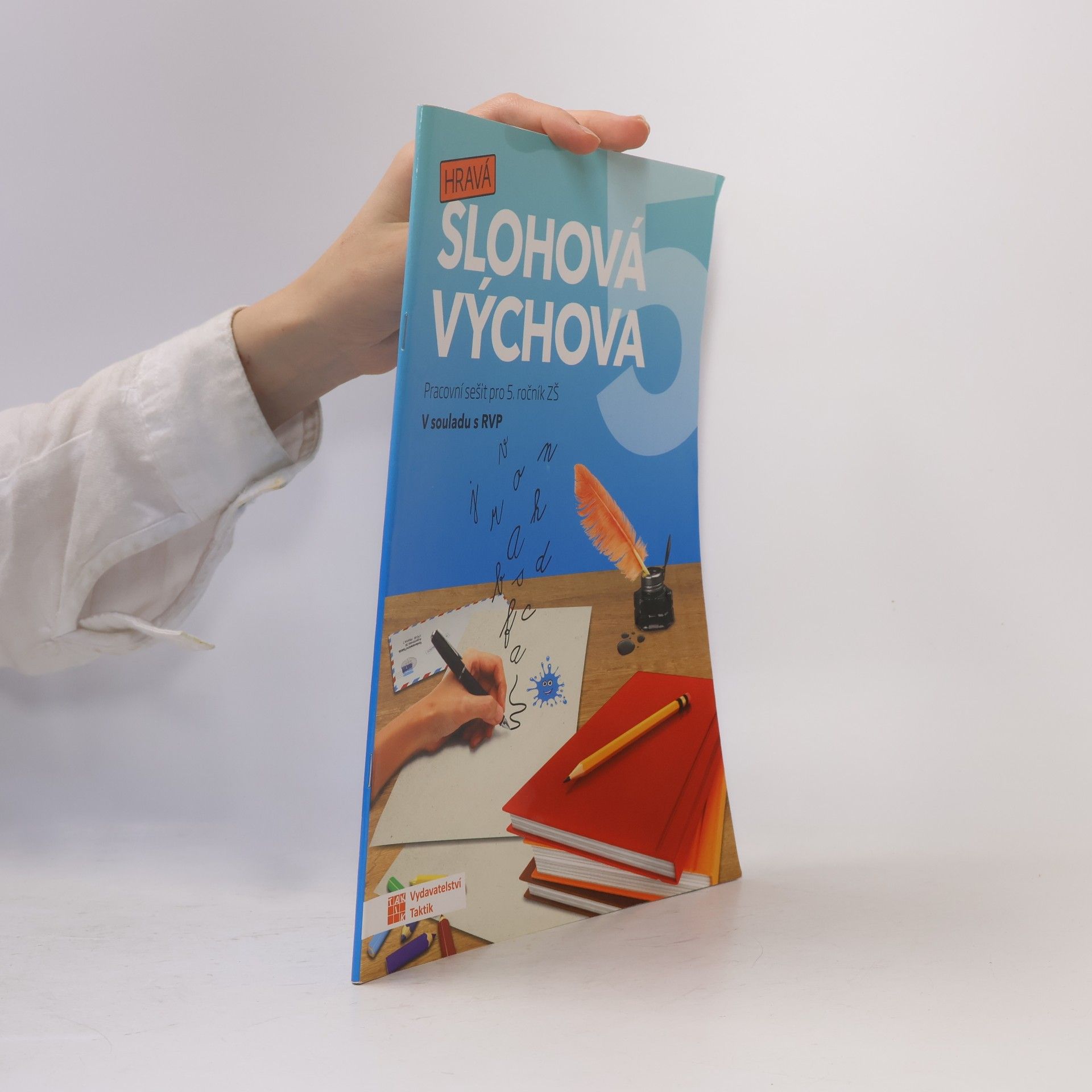 Veronika Svobodová Hravá slohová výchova 5 : pracovní sešit pro 5. ročník ZŠ