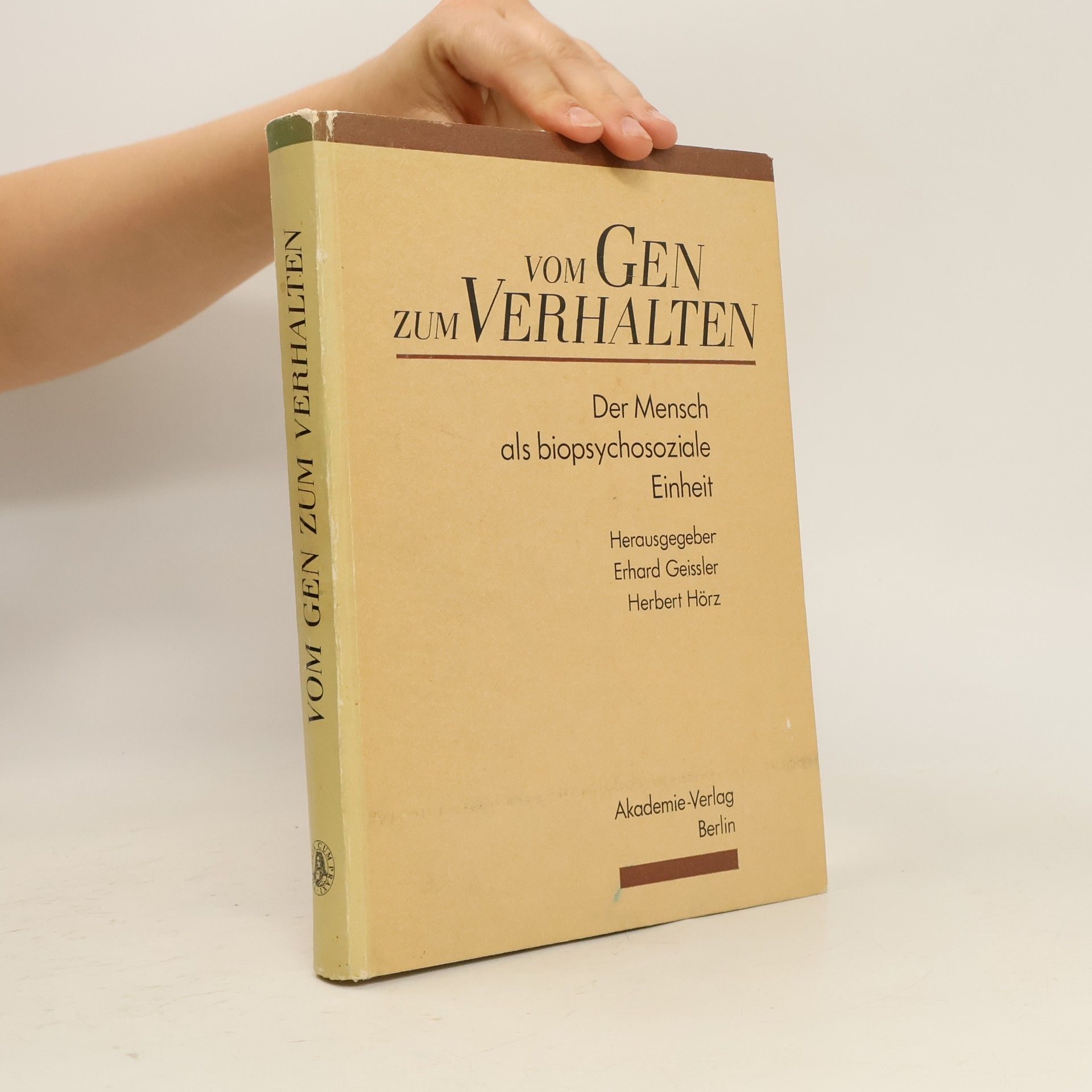 Erhard Geißler Vom Gen zum Verhalten