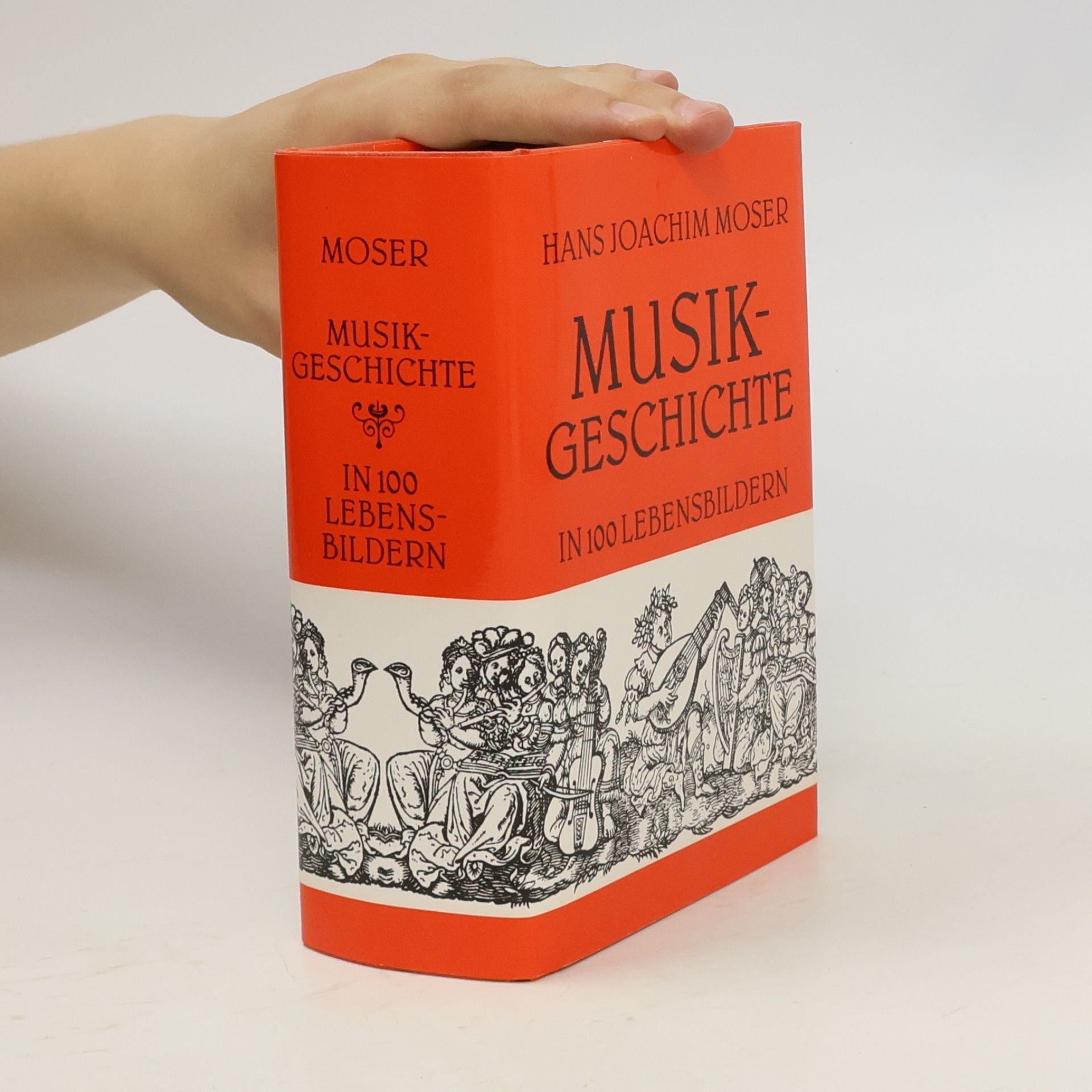 Hans Joachim Moser Musikgeschichte in 100 Lebensbildern