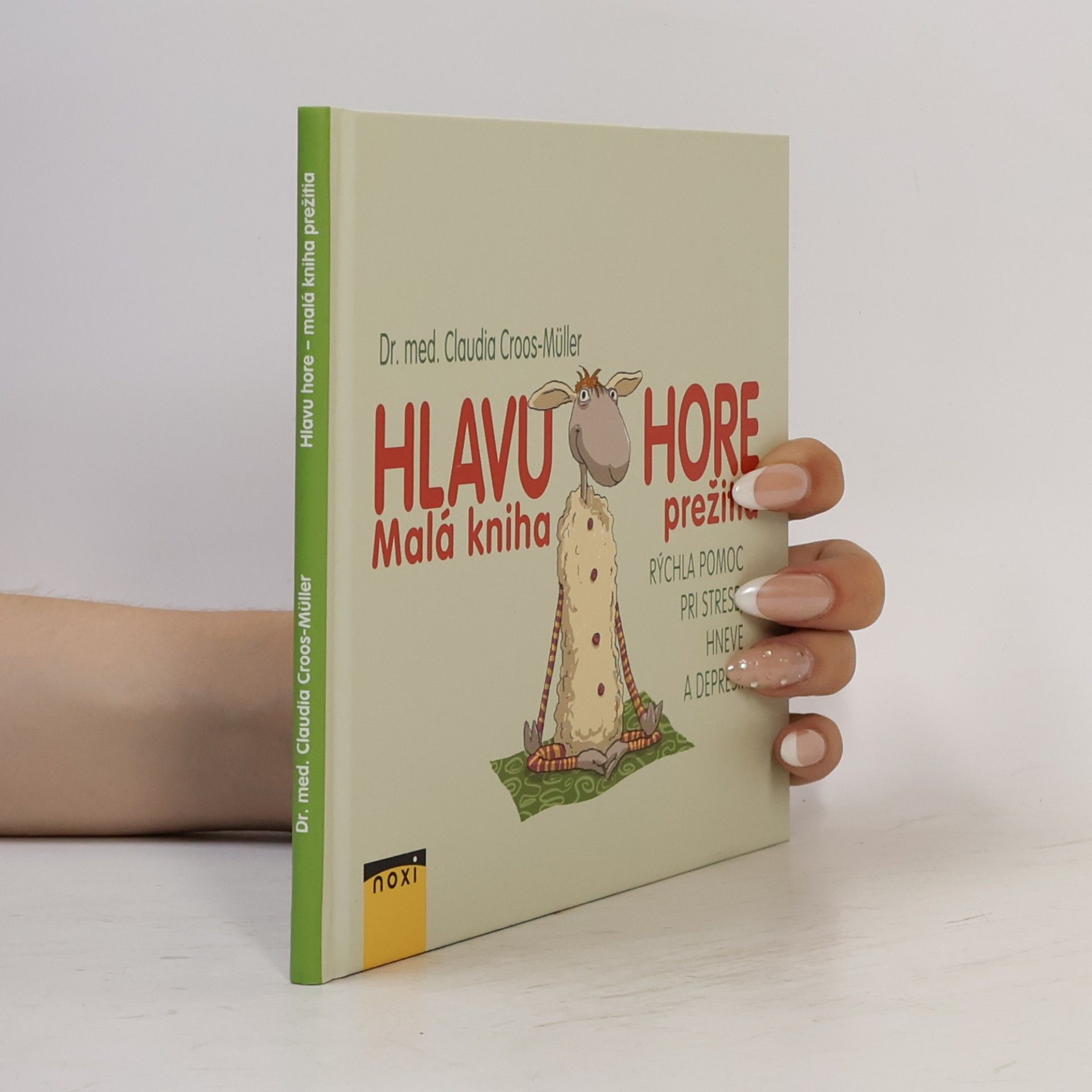 Claudia Cross-Müller Hlavu hore! malá kniha prežitia