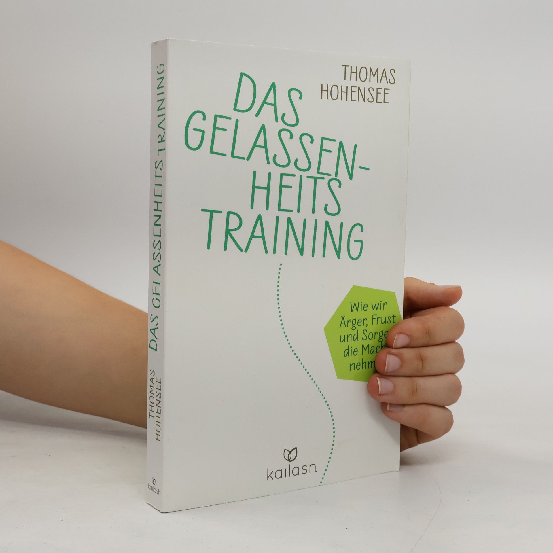 Thomas Hohensee Das Gelassenheitstraining