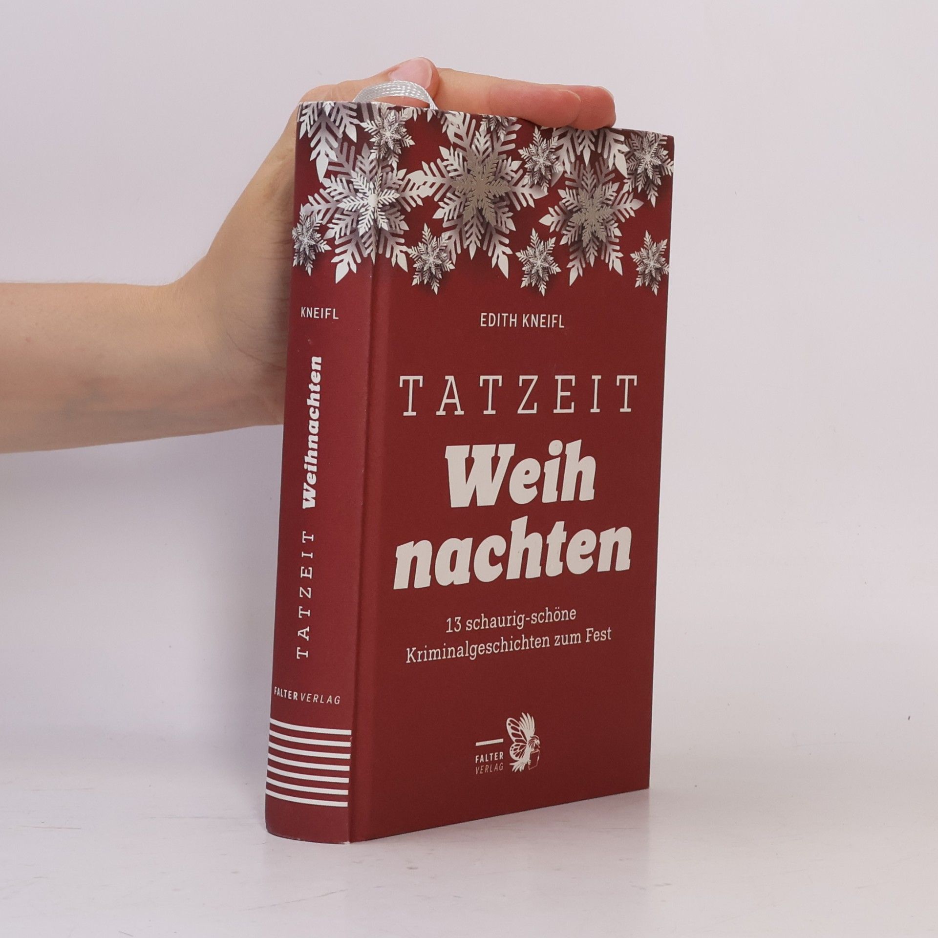 Edith Kneifl Tatzeit Weihnachten : 13 schaurig-schöne Kriminalgeschichten zum Fest