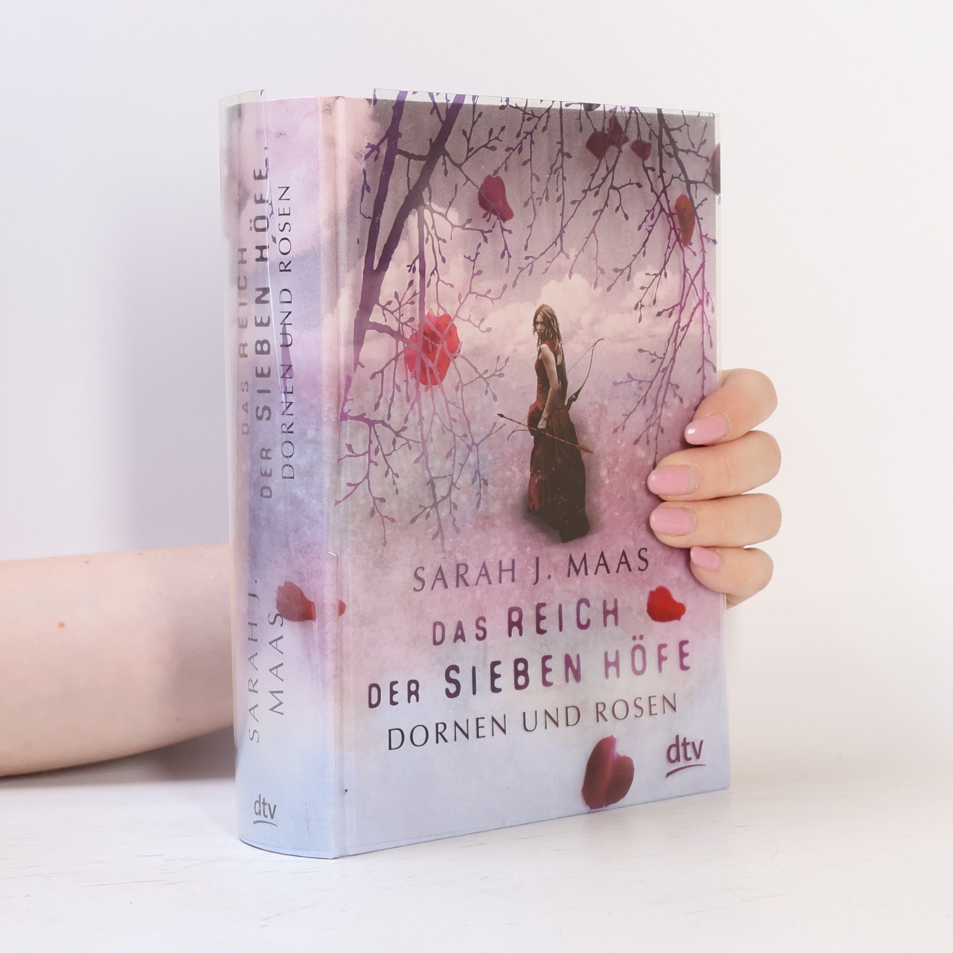 Sarah J. Maas Das Reich der sieben Hofe. Dornen und Rosen