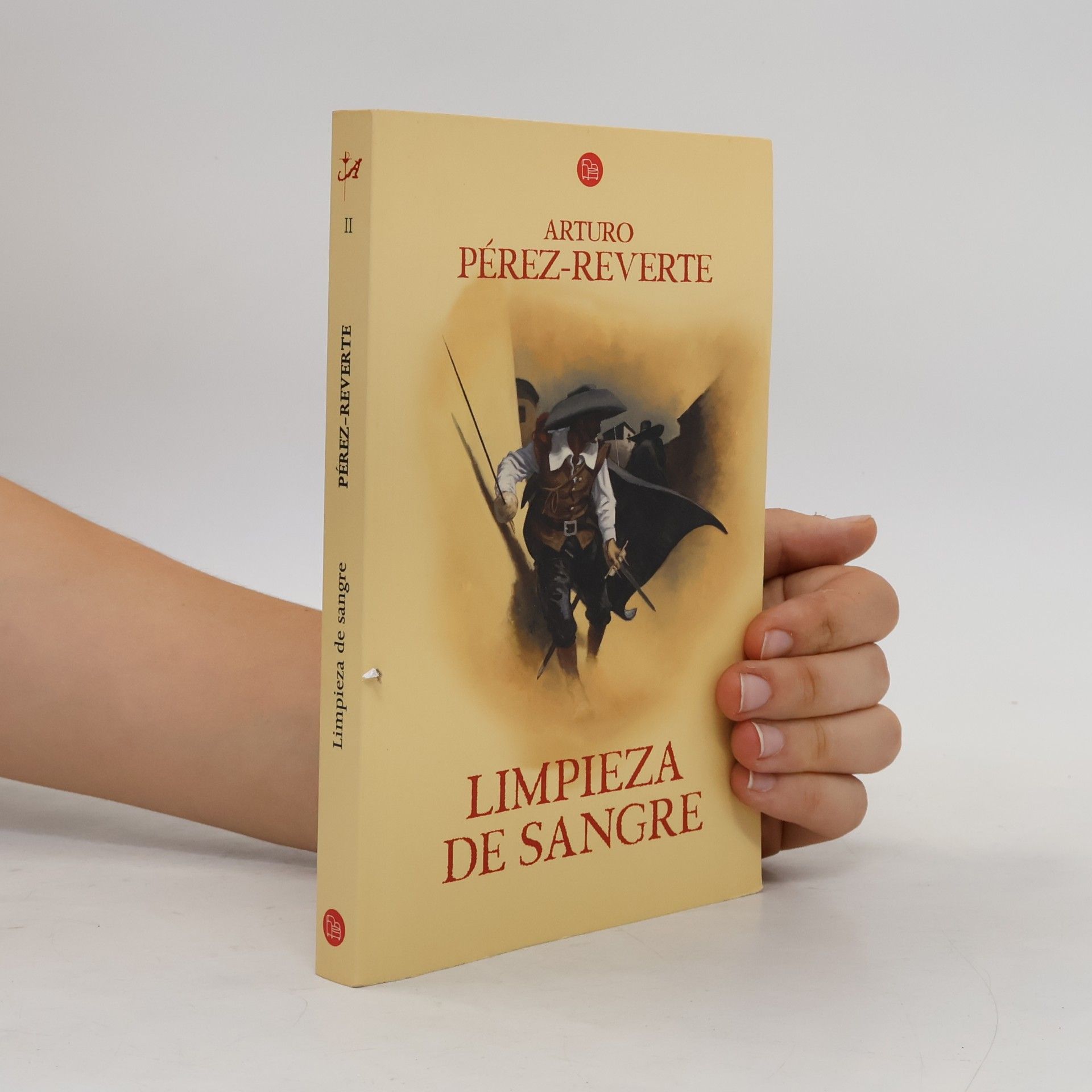 Arturo Pérez Reverte Las Aventuras del Capitán Alatriste - 2: Limpieza de sangre