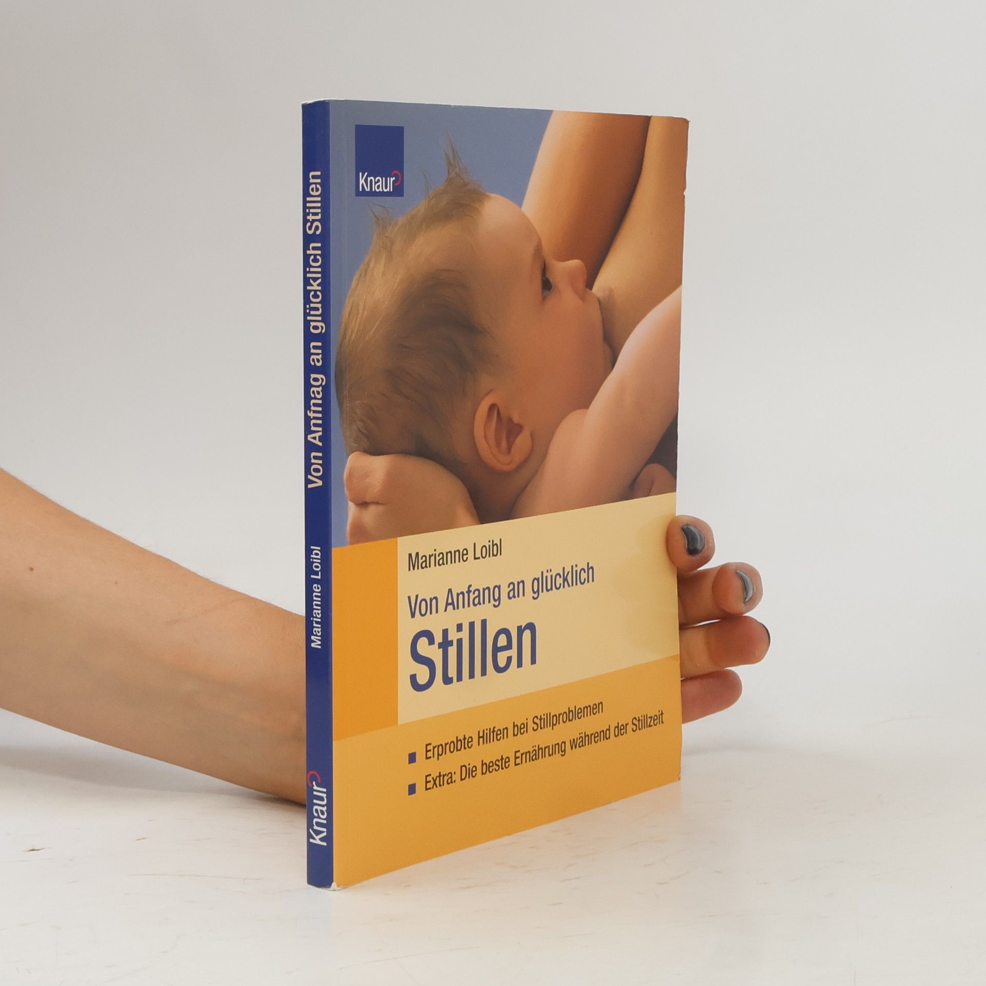 Marianne Loibl Von Anfang an glücklich, Stillen