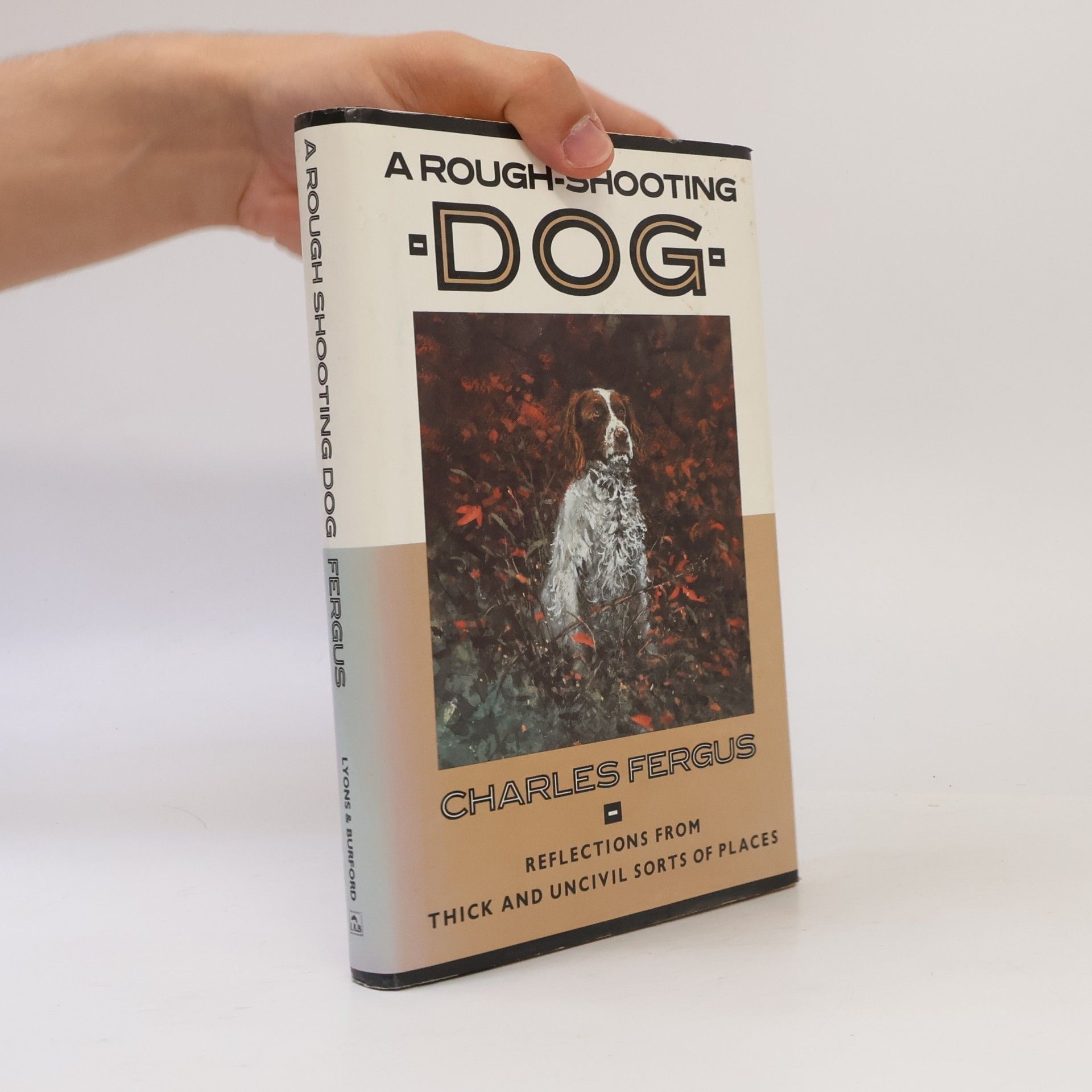 Charles Fergus A Rough-Shooting Dog