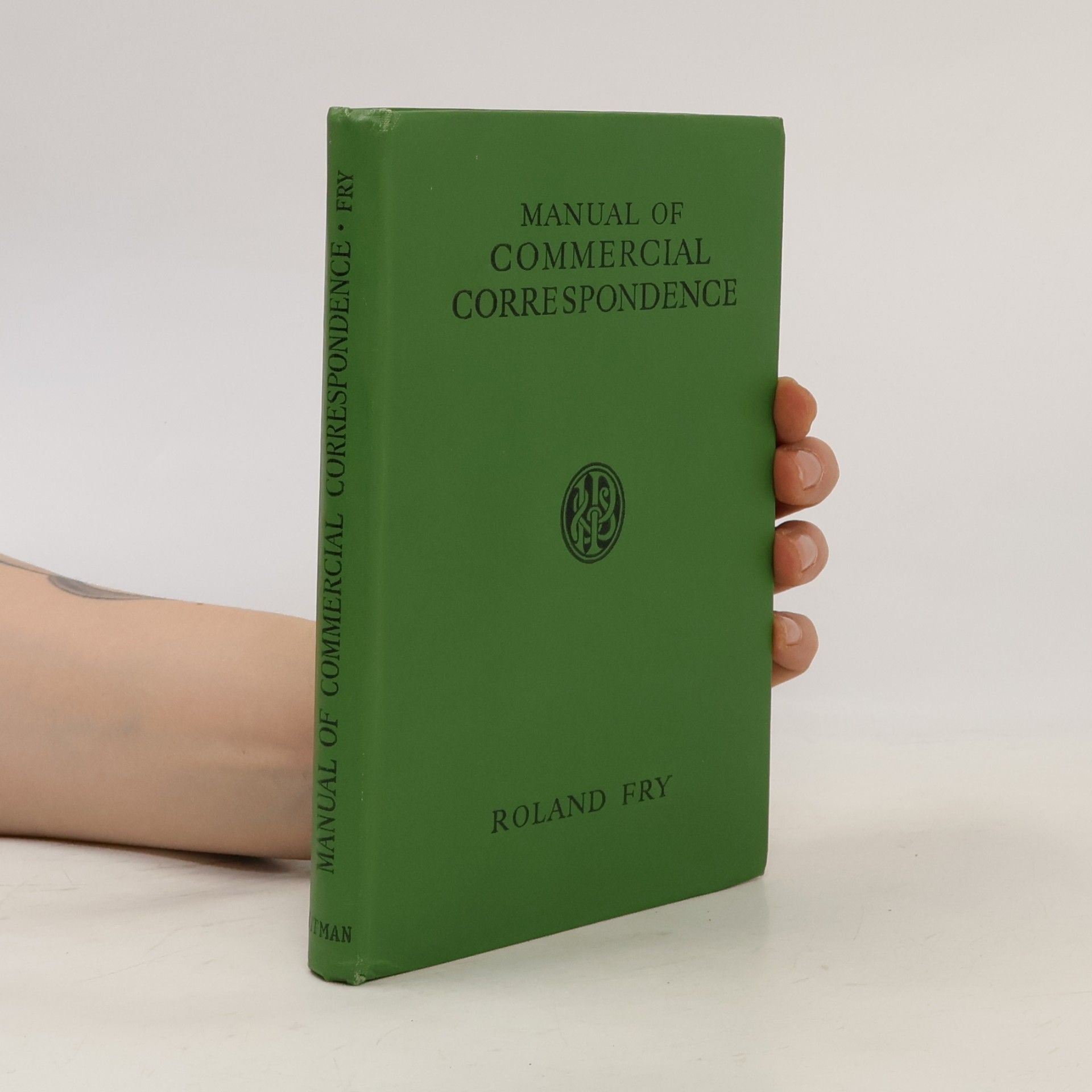 Roland Fry Manual of Commercial Correspondence