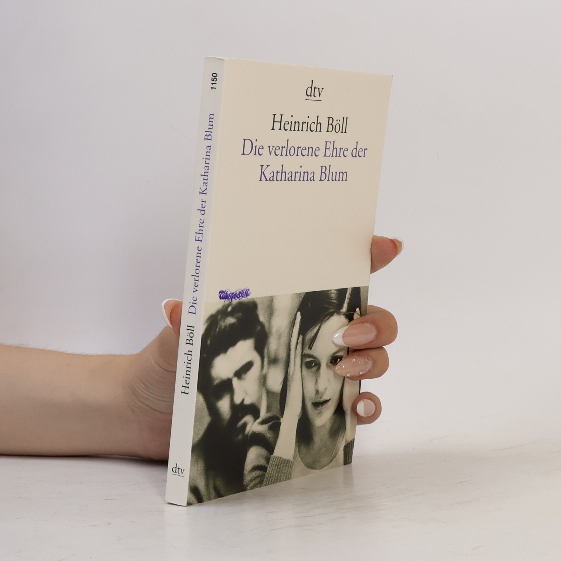 Heinrich Böll Die verlorene Ehre der Katharina Blum