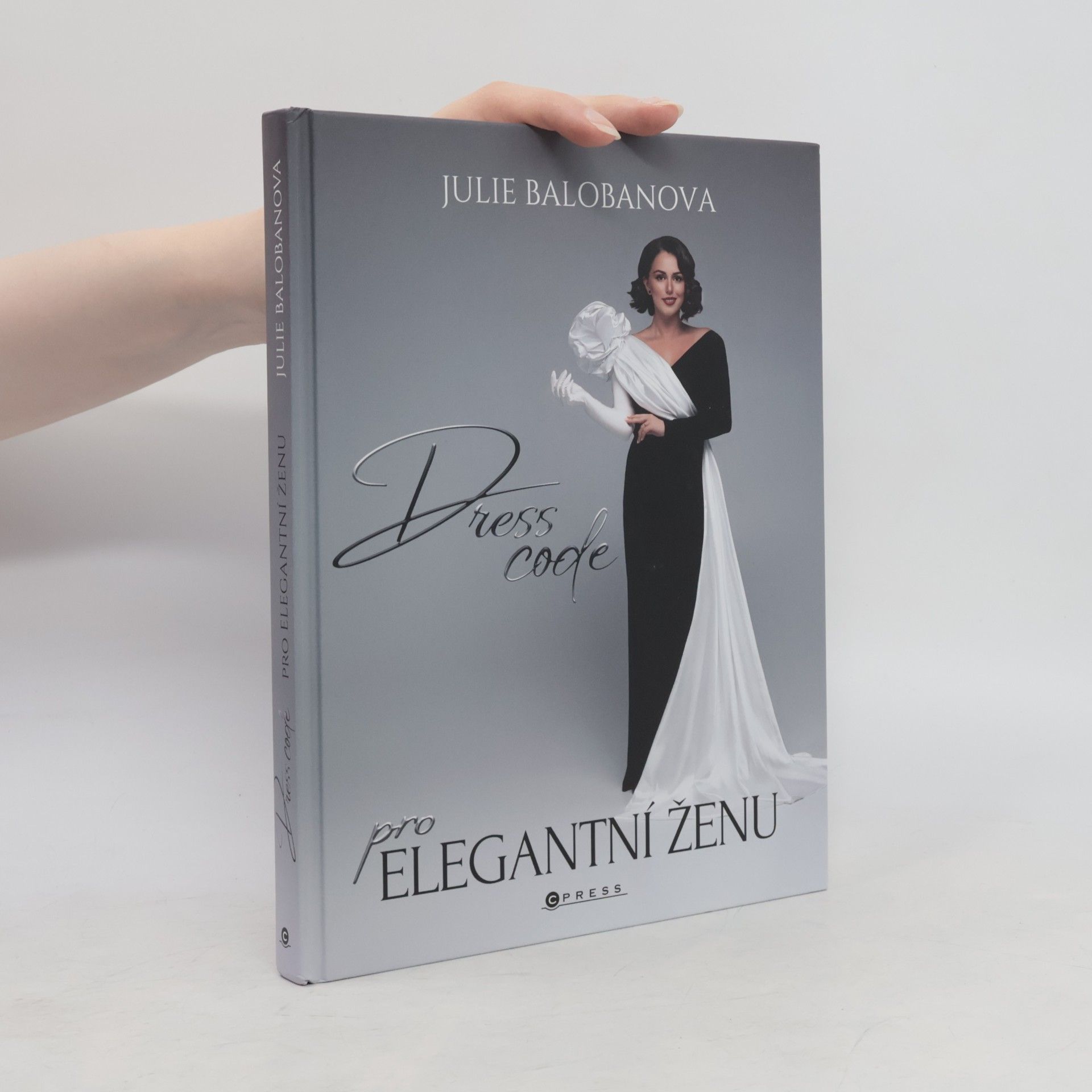Julie Balobanova Dress code pro elegantní ženu