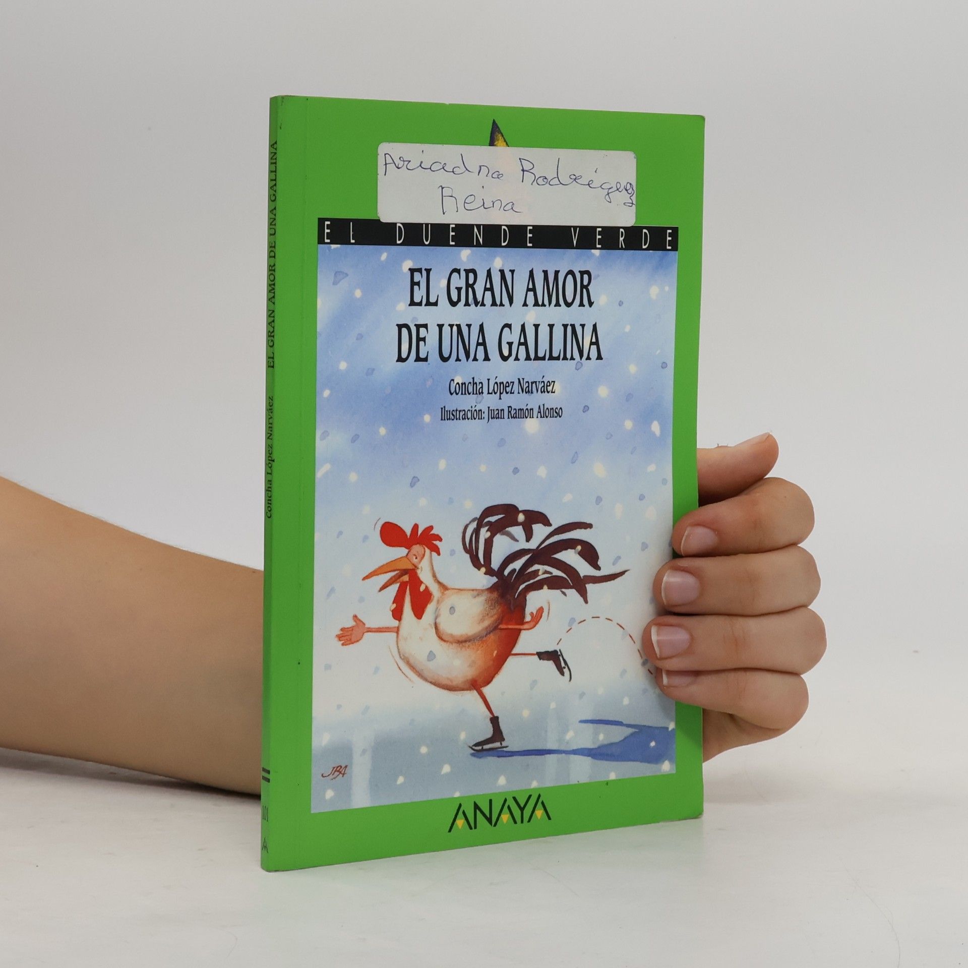 Juan Ramón Alonso El Duende Verde - 101: El gran amor de una gallina