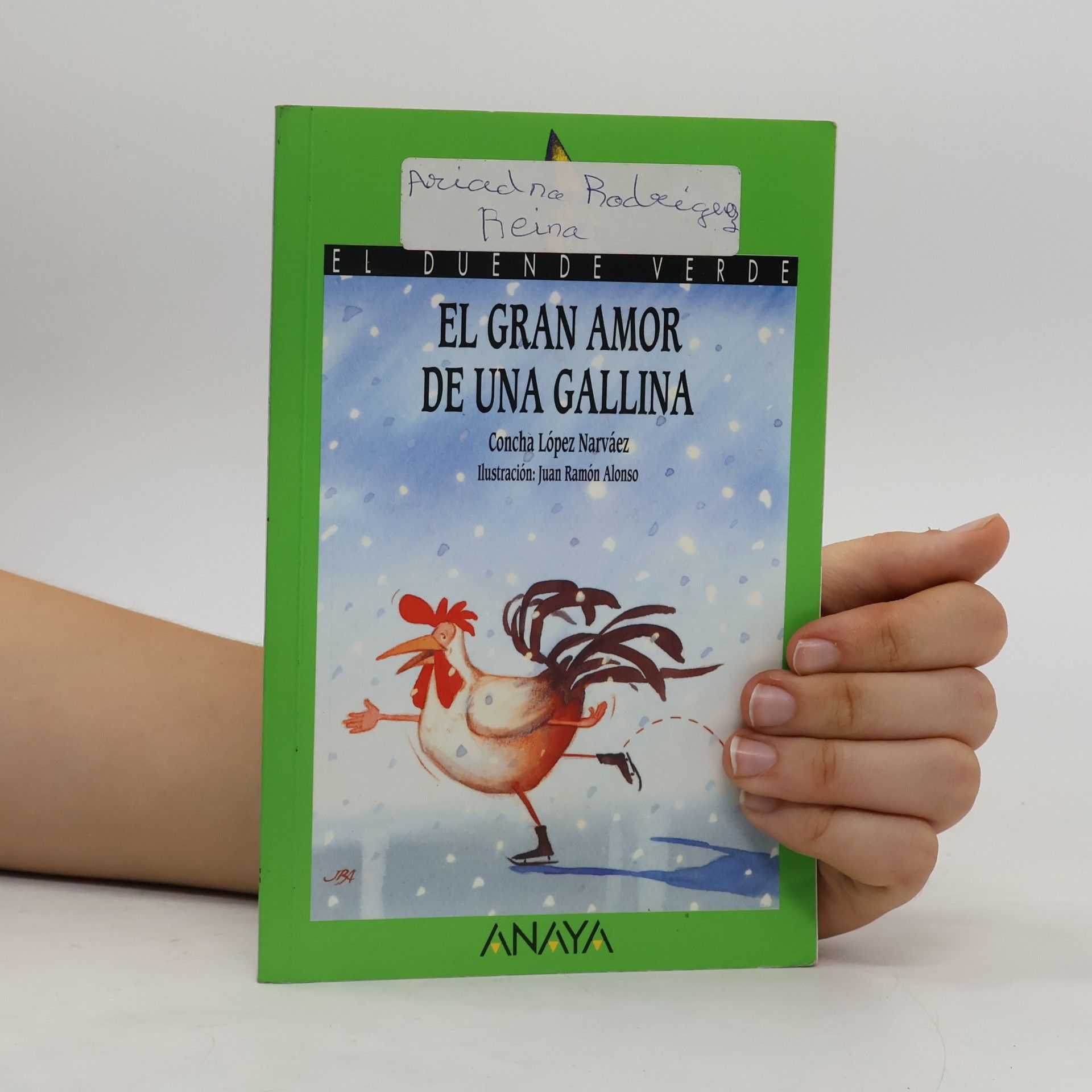 Concha Lopéz Narváez El Duende Verde - 101: El gran amor de una gallina