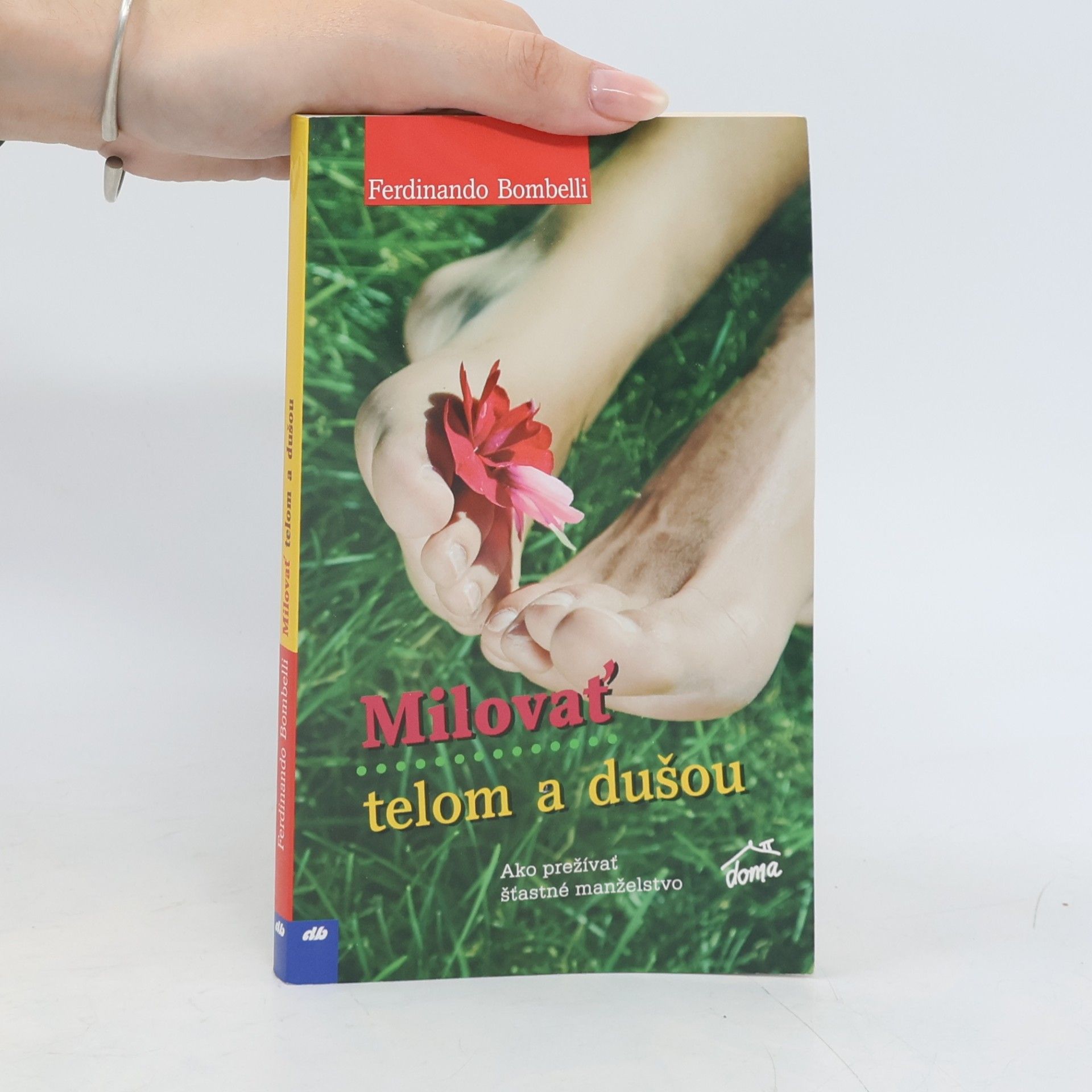 Bombelli Ferdinando Milovať telom i dušou