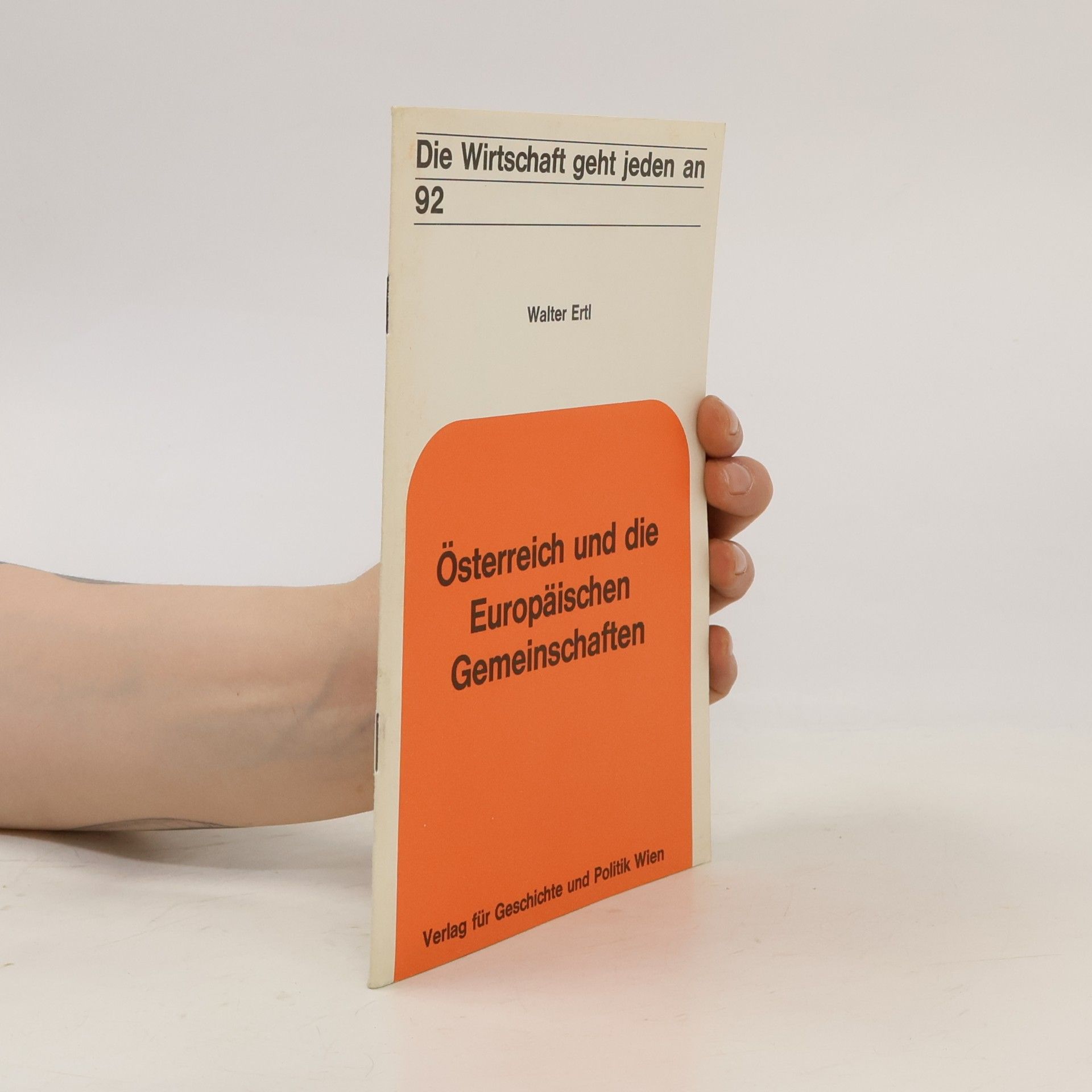 Österreich und die Europäischen Gemeinschaften