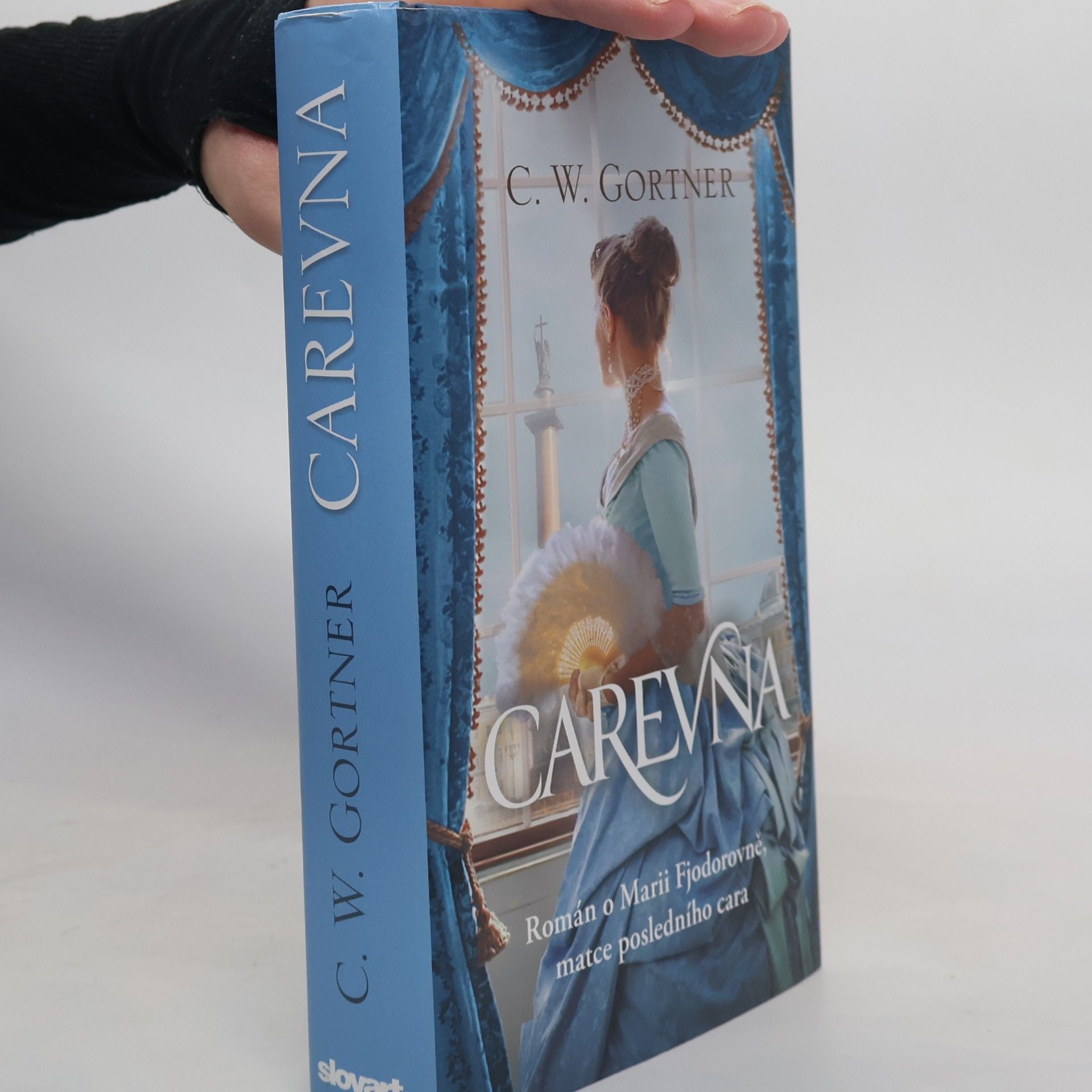 C. W. Gortner Carevna: Román o Marii Fjodorovně, matce posledního cara