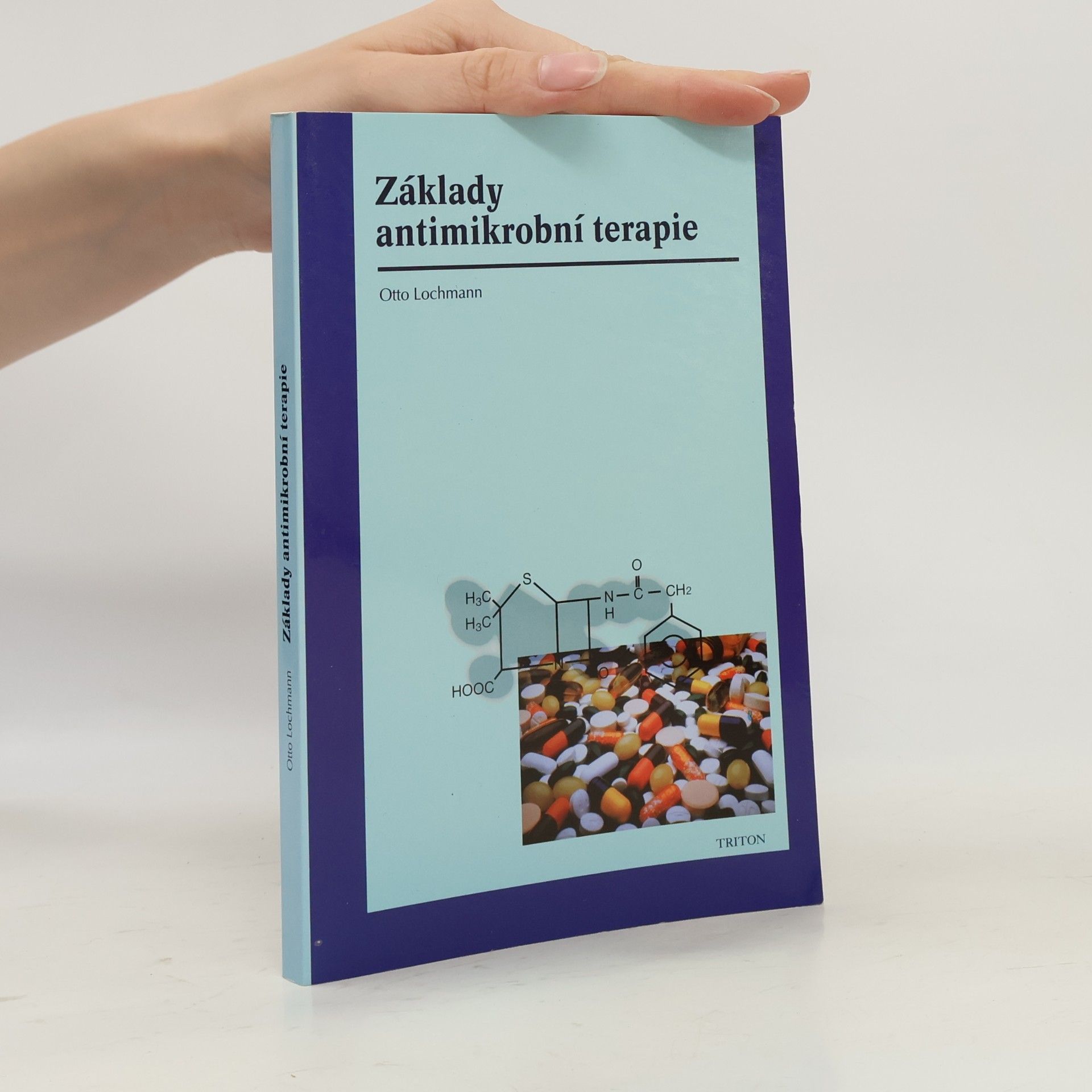 Otto Lochmann Základy antimikrobní terapie