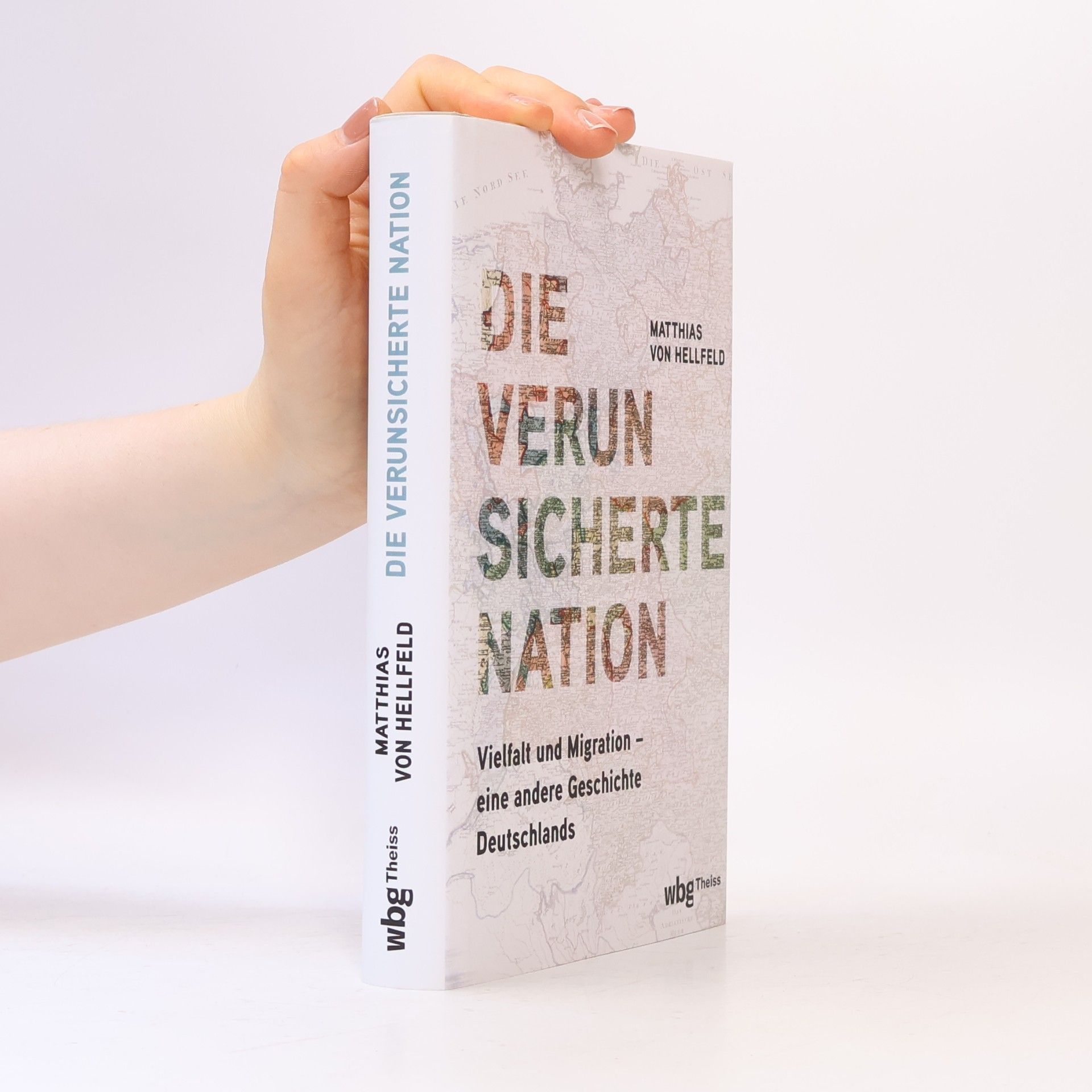 Matthias von Hellfeld Die verunsicherte Nation