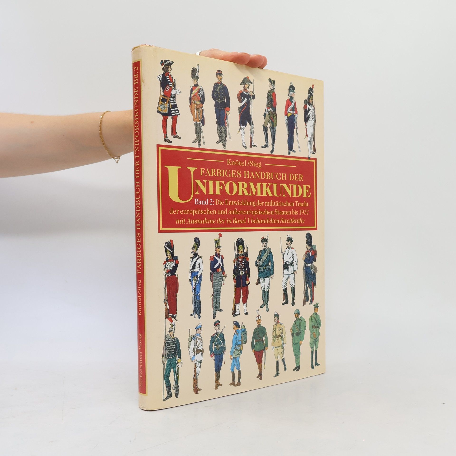 Richard Knötel Farbiges Handbuch der Uniformkunde 2