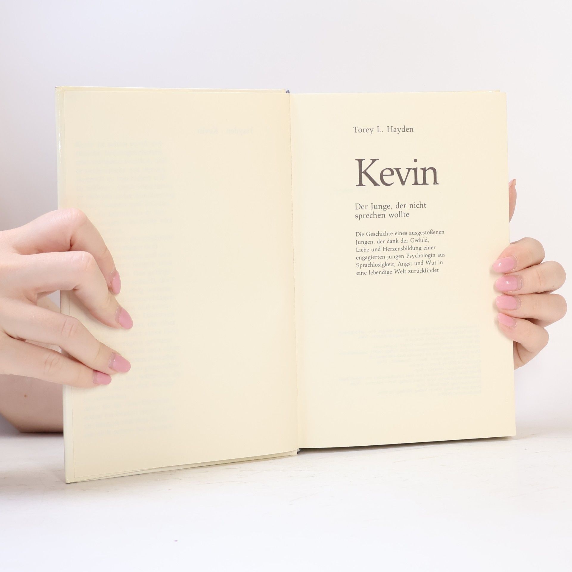 Torey L. Hayden Kevin. Der Junge, der nicht, sprechen wollte