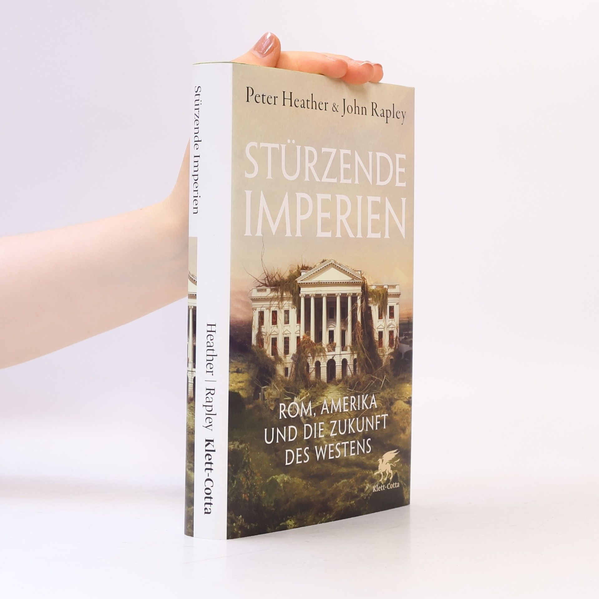 Peter Heather Stürzende Imperien