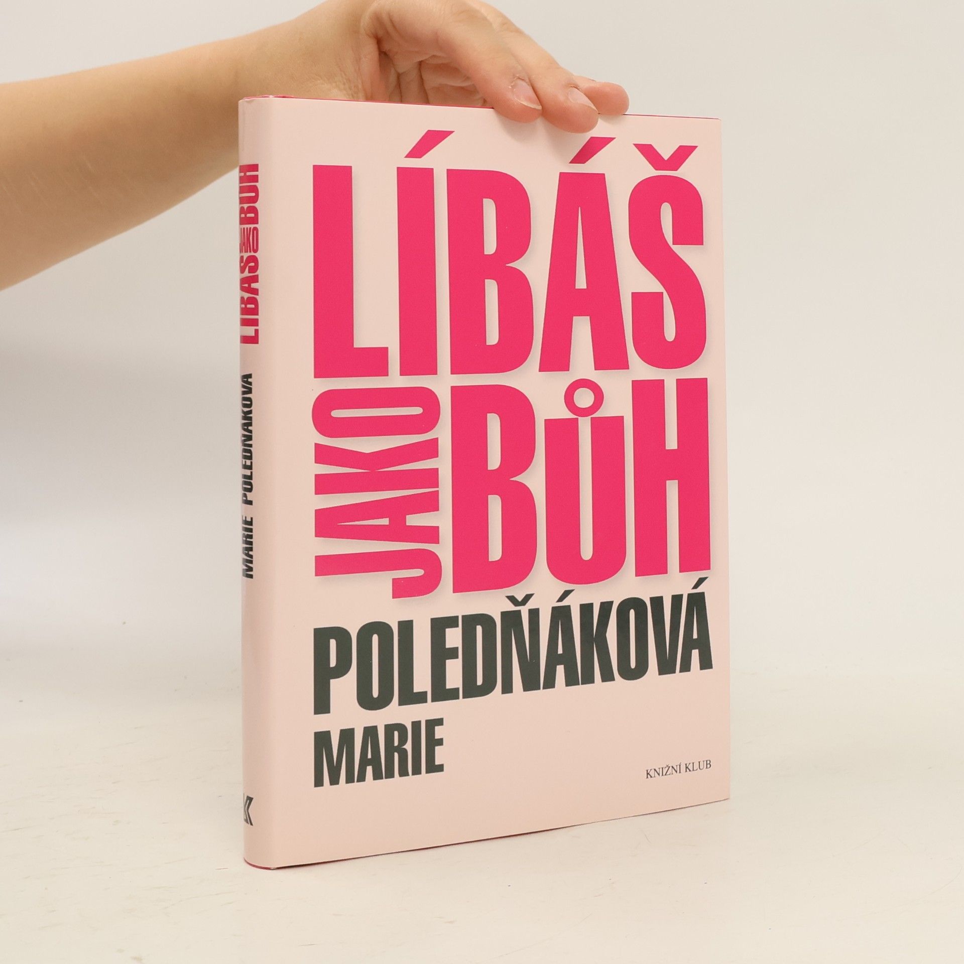Marie Poledňáková Líbáš jako bůh