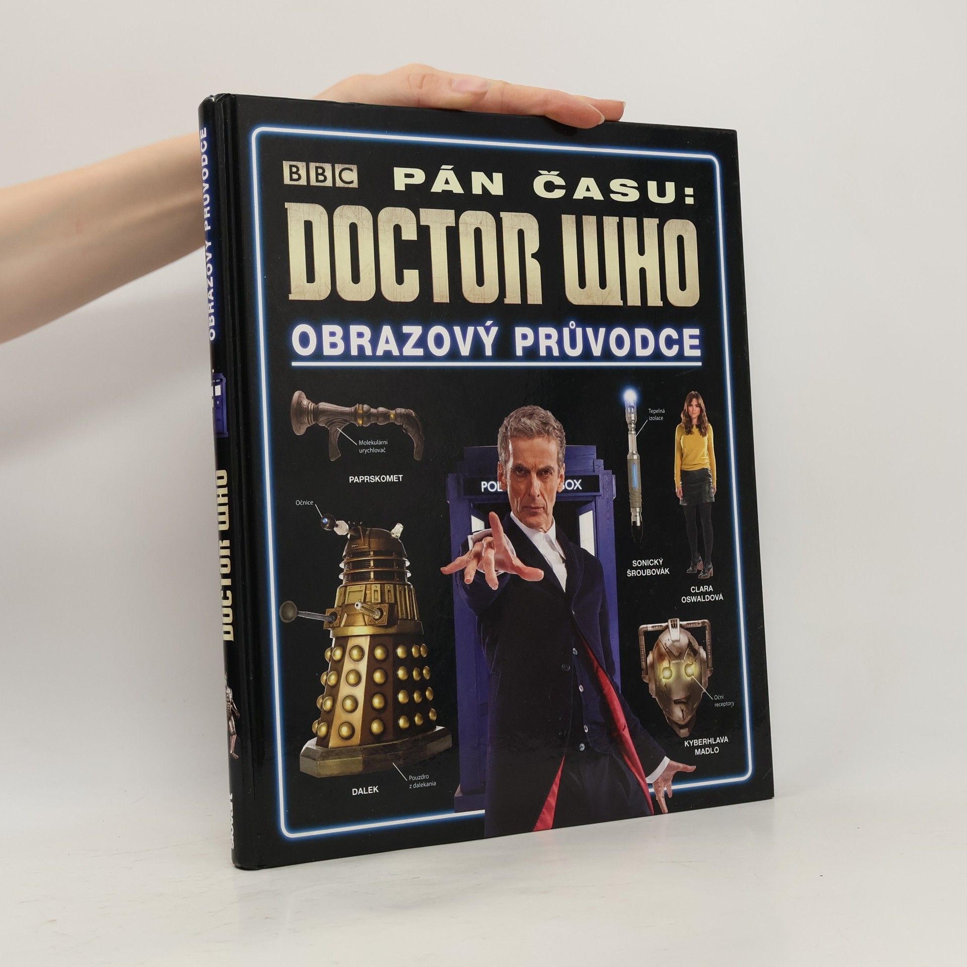Kolektiv autorů Pán času: Doctor Who: Obrazový průvodce