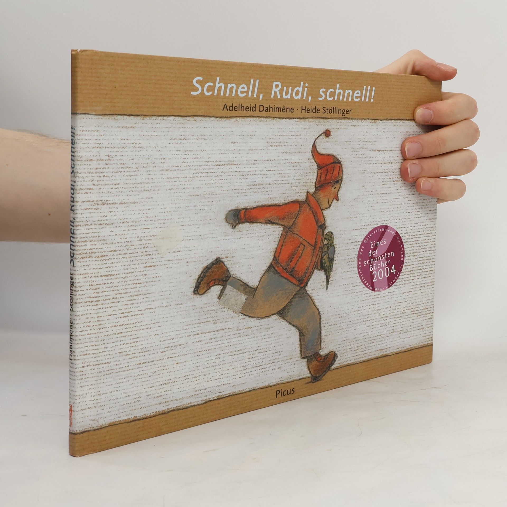 Adelheid Dahimène Schnell, Rudi, schnell!