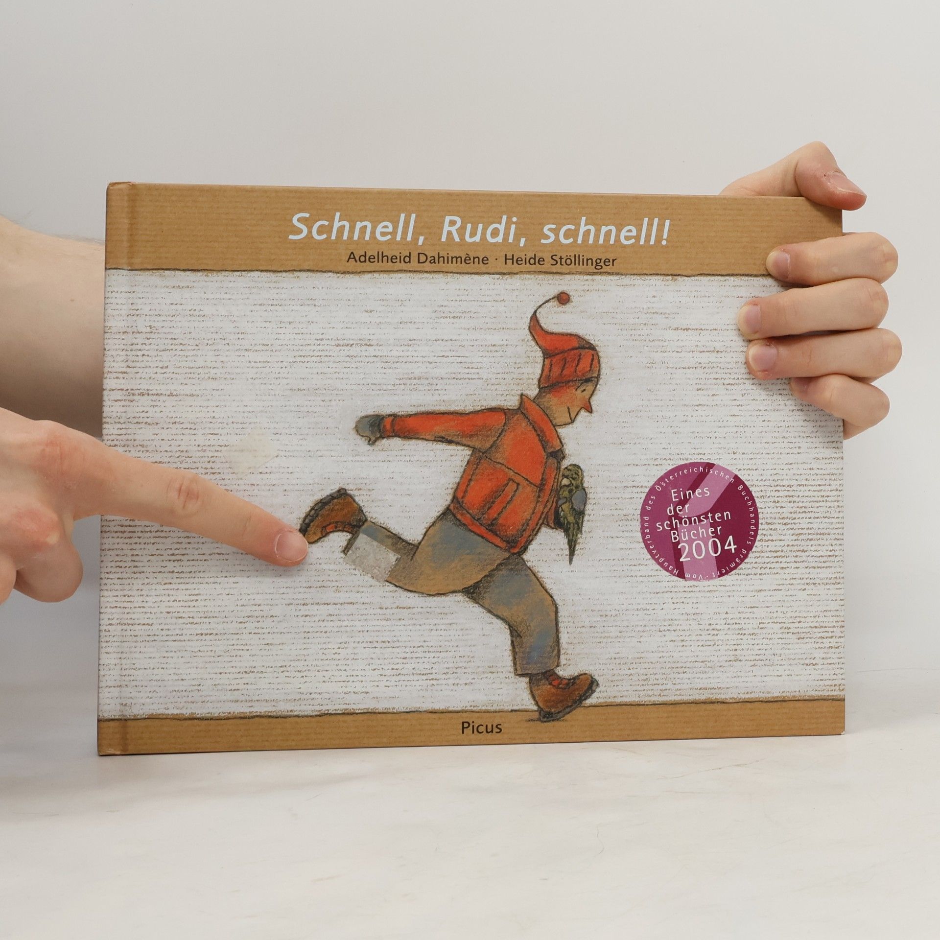 Adelheid Dahimène Schnell, Rudi, schnell!