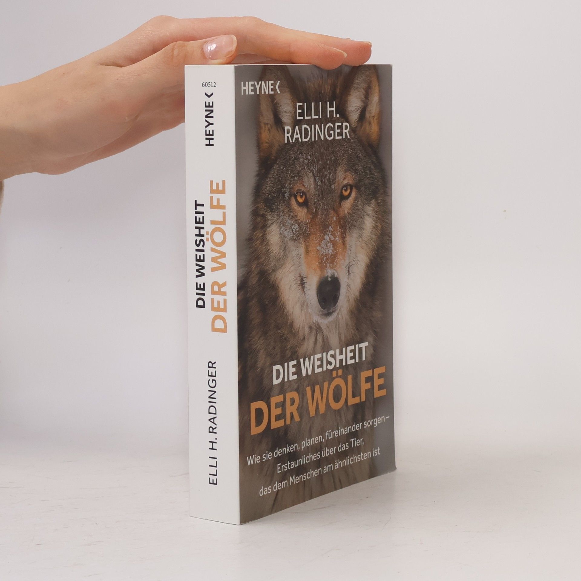 Elli H. Radinger Die Weisheit der Wölfe