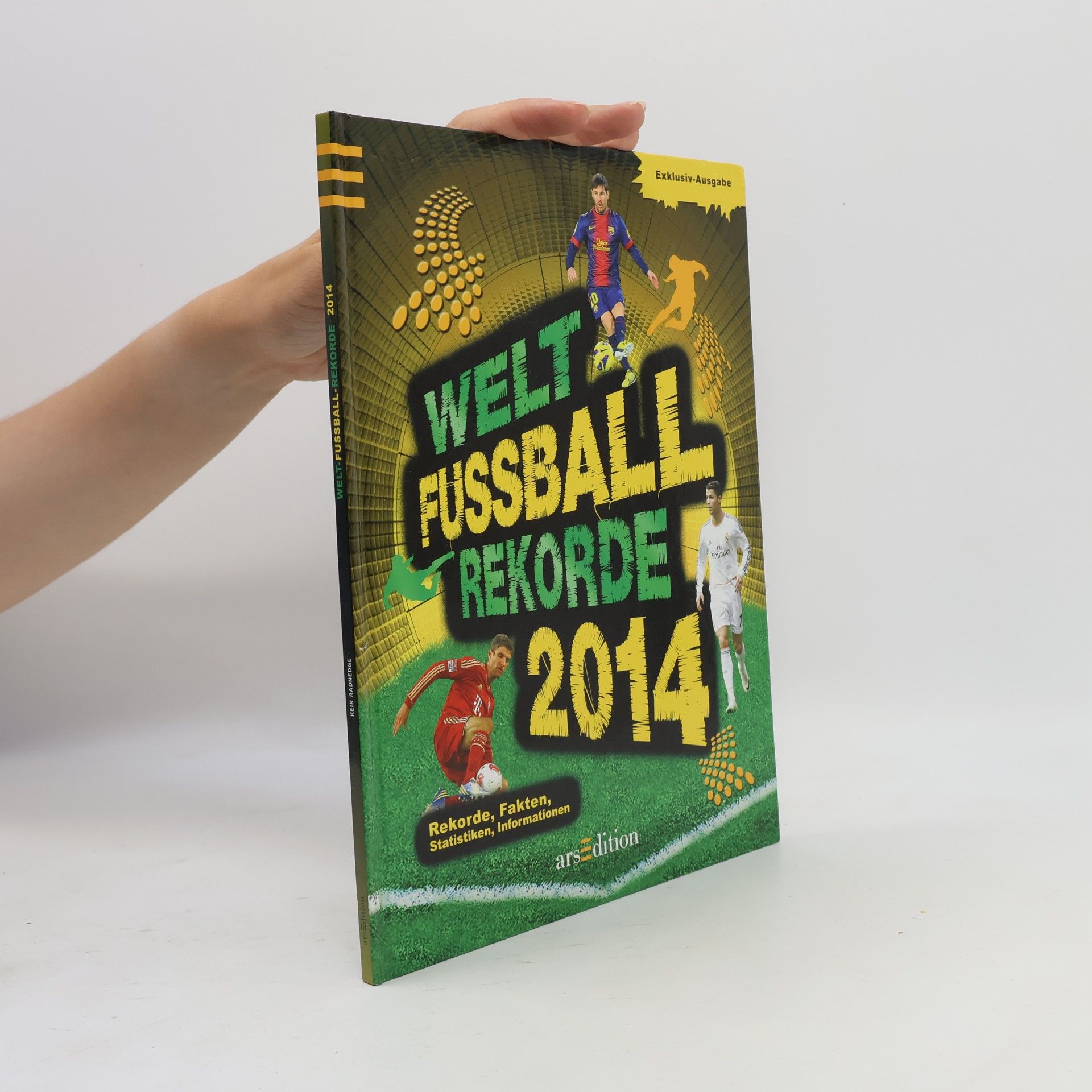 Kolektiv autorů Welt Fussball Rekorde 2014