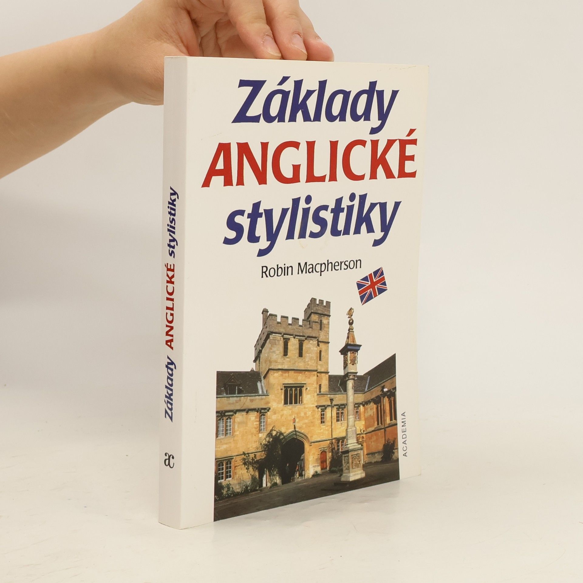 Robin Macpherson Základy anglické stylistiky