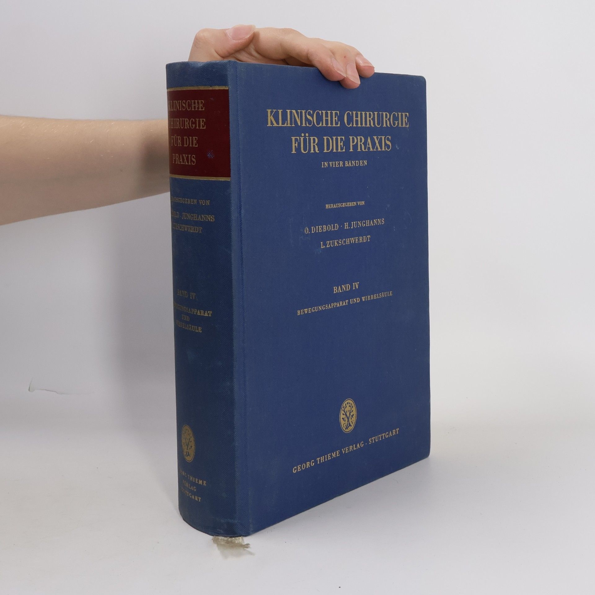 Otto Diebold Klinische Chirurgie für die Praxis IV