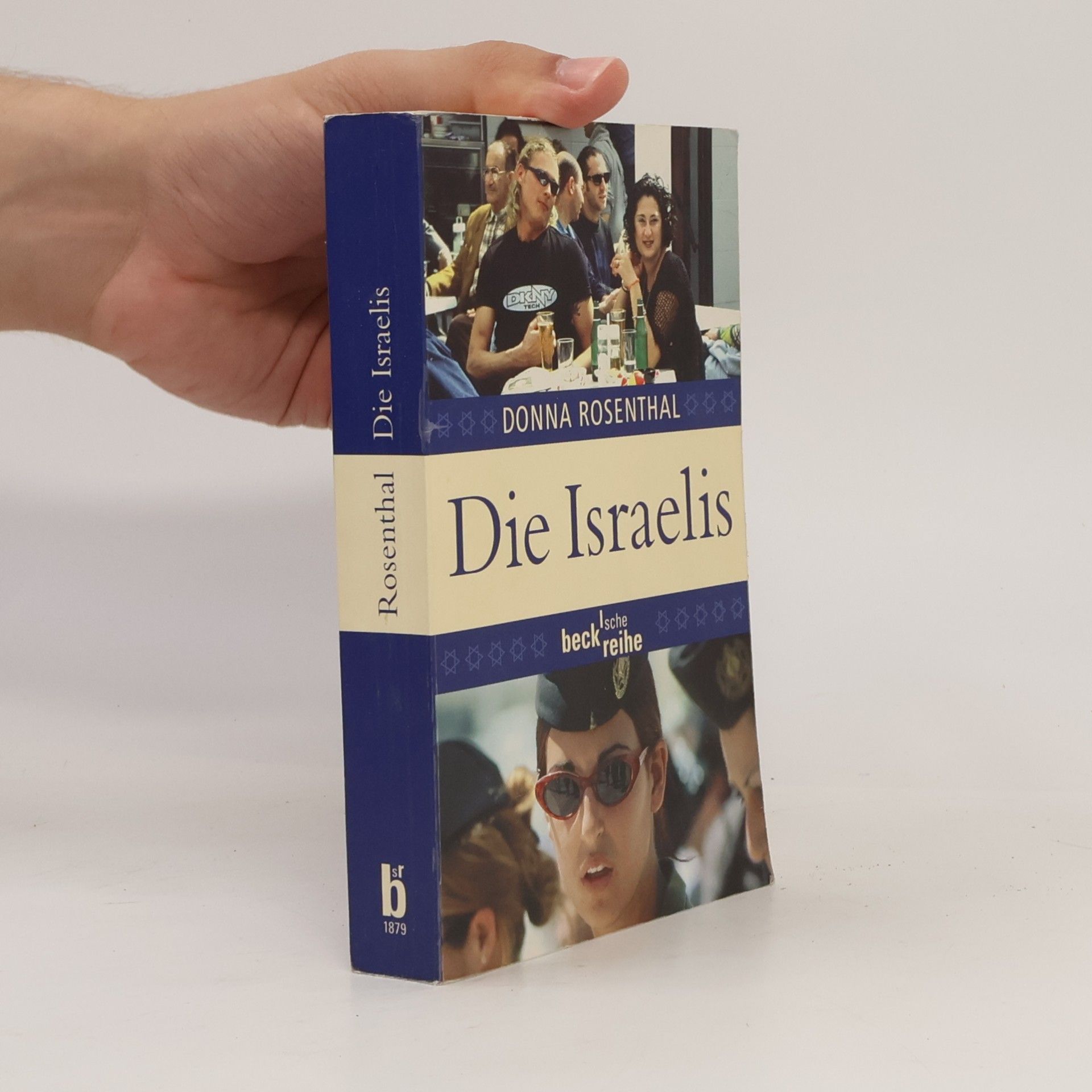 Donna Rosenthal Die Israelis