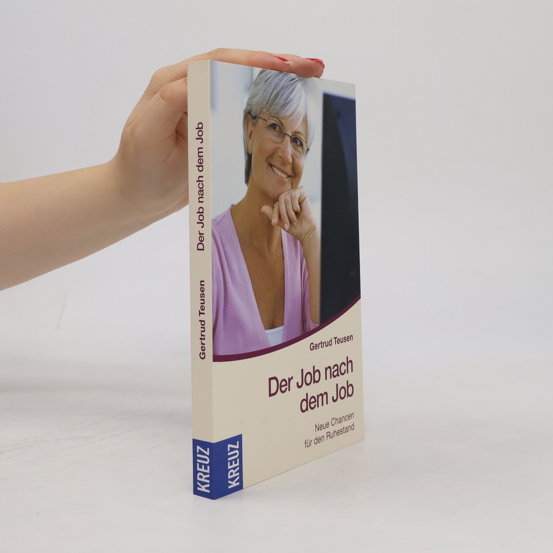 Gertrud Teusen Der Job nach dem Job