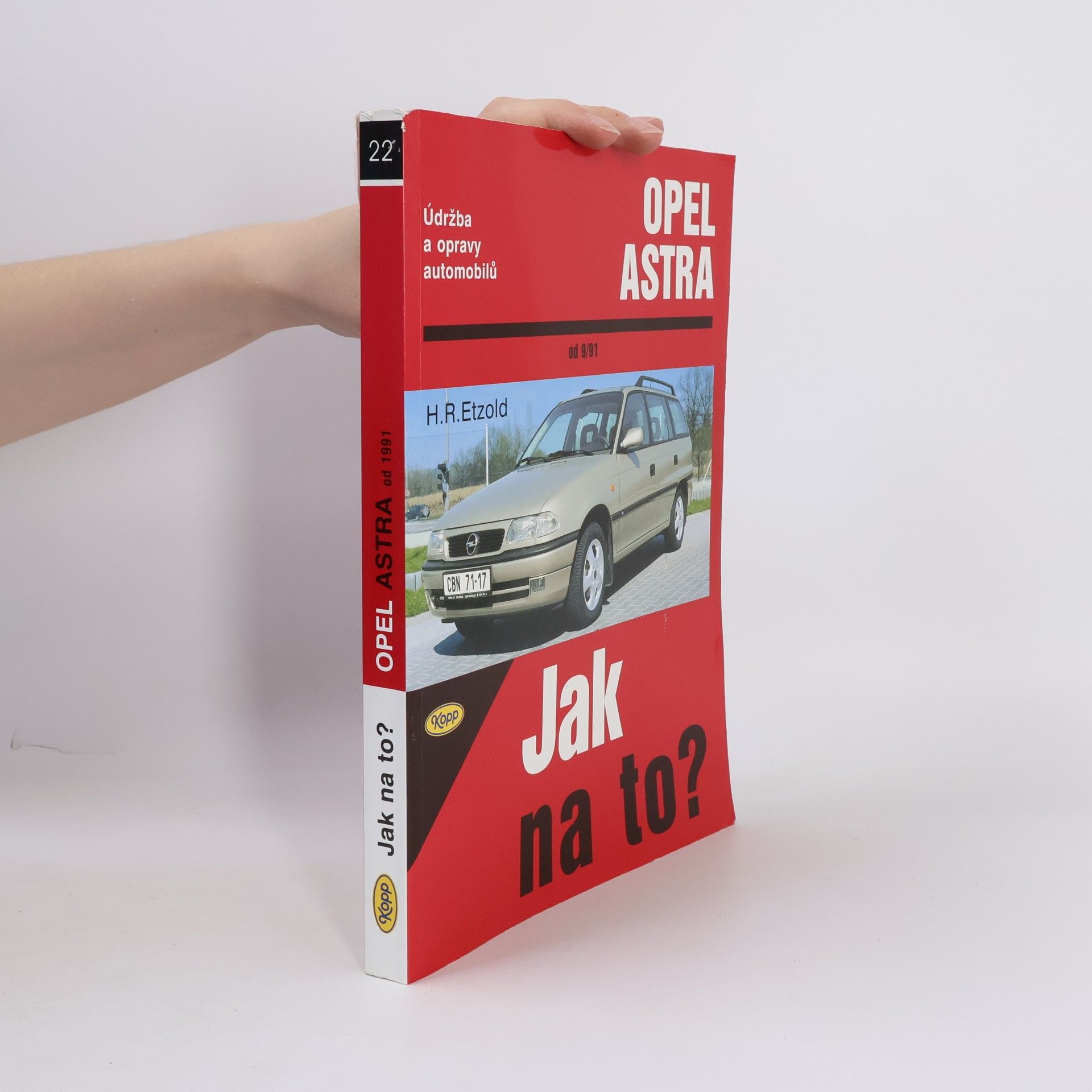 Hans Rüdiger Etzold Údržba a opravy automobilů Opel Astra