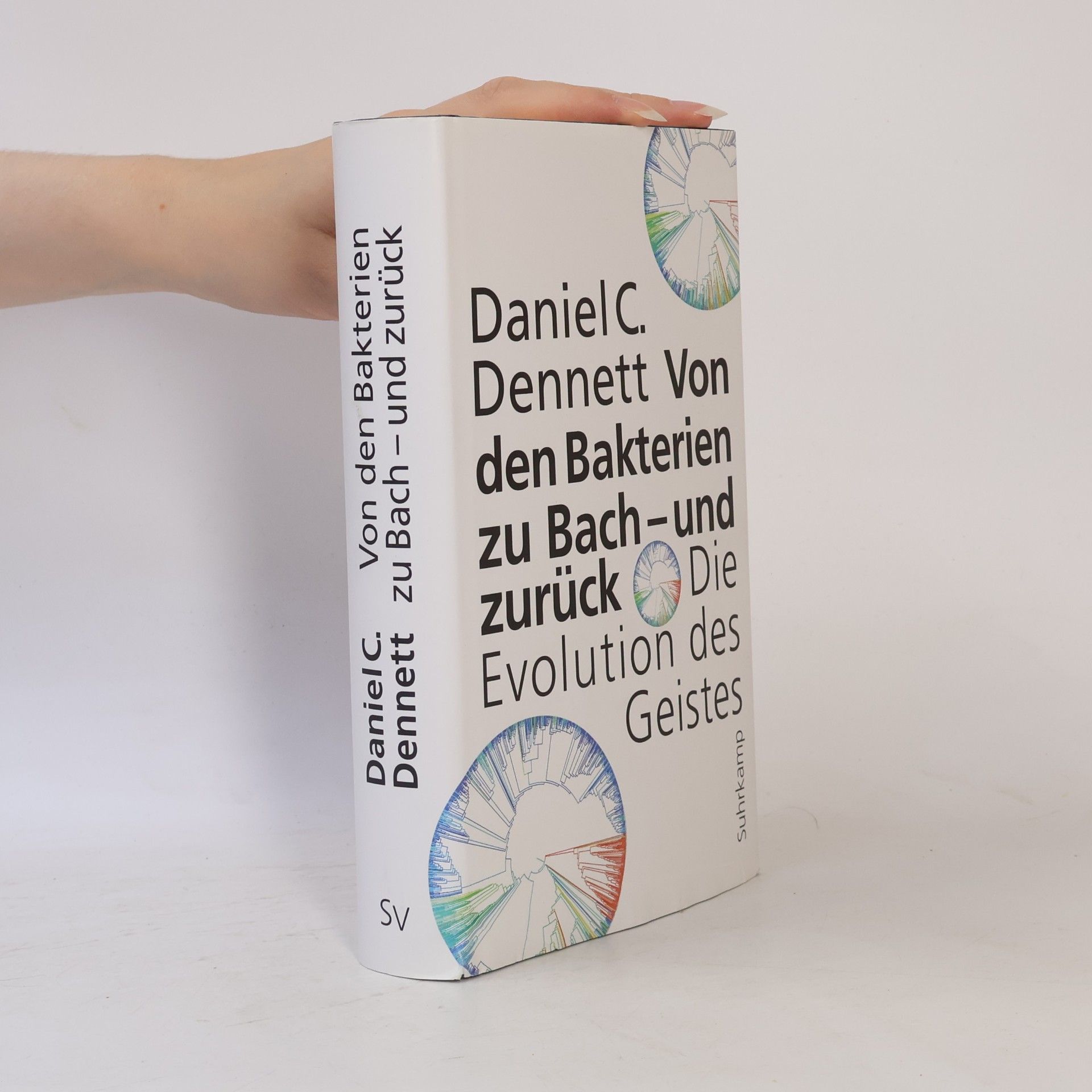 Daniel Dennett Von den Bakterien zu Bach - und zurück