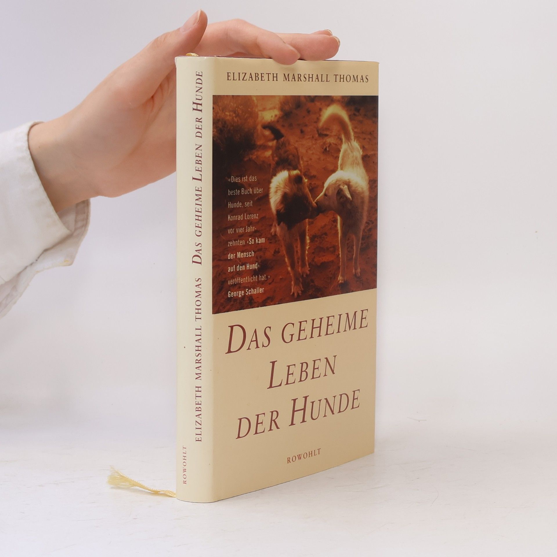 Elizabeth Marshall Thomas Das geheime Leben der Hunde