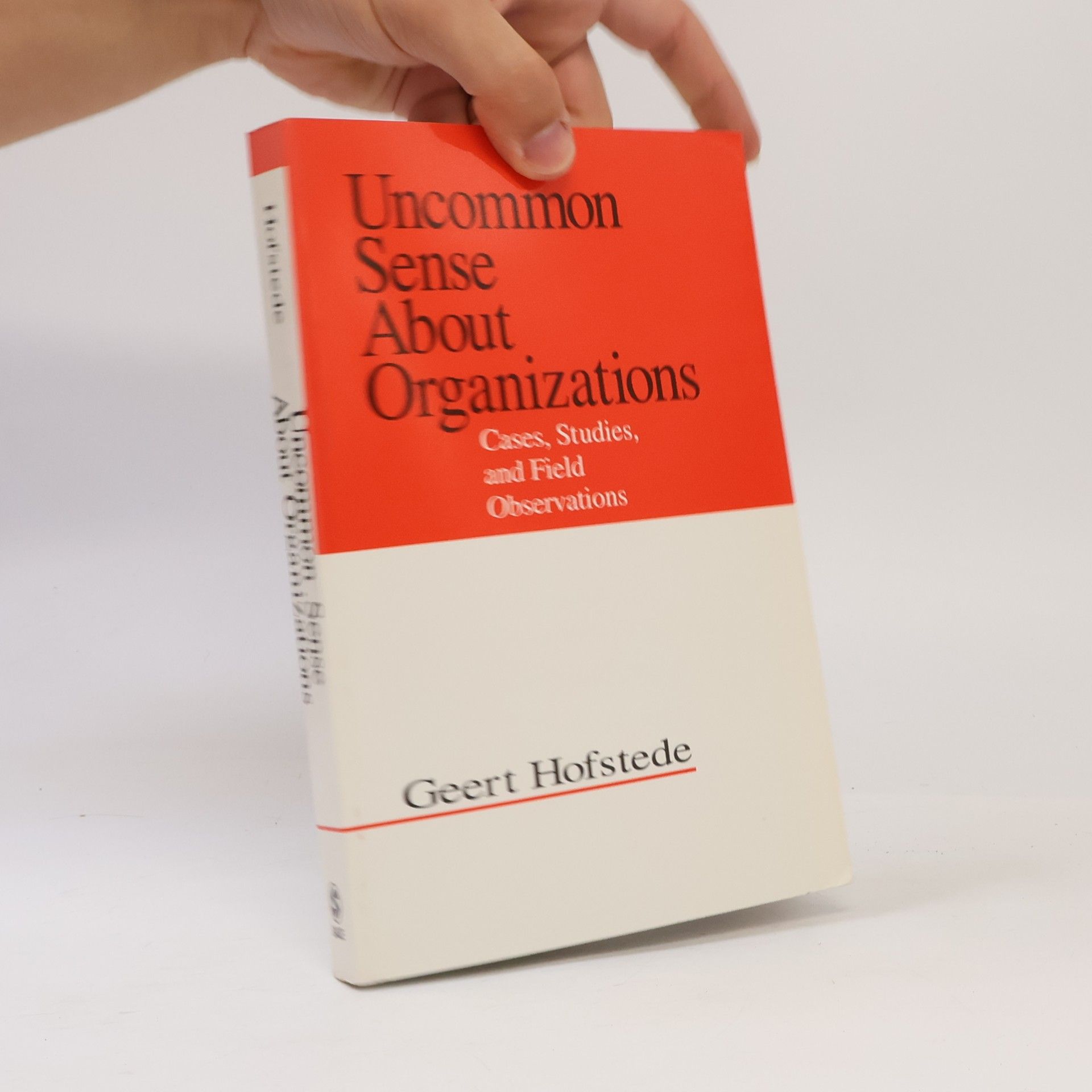 Geert H. Hofstede Uncommon Sense About Organizations