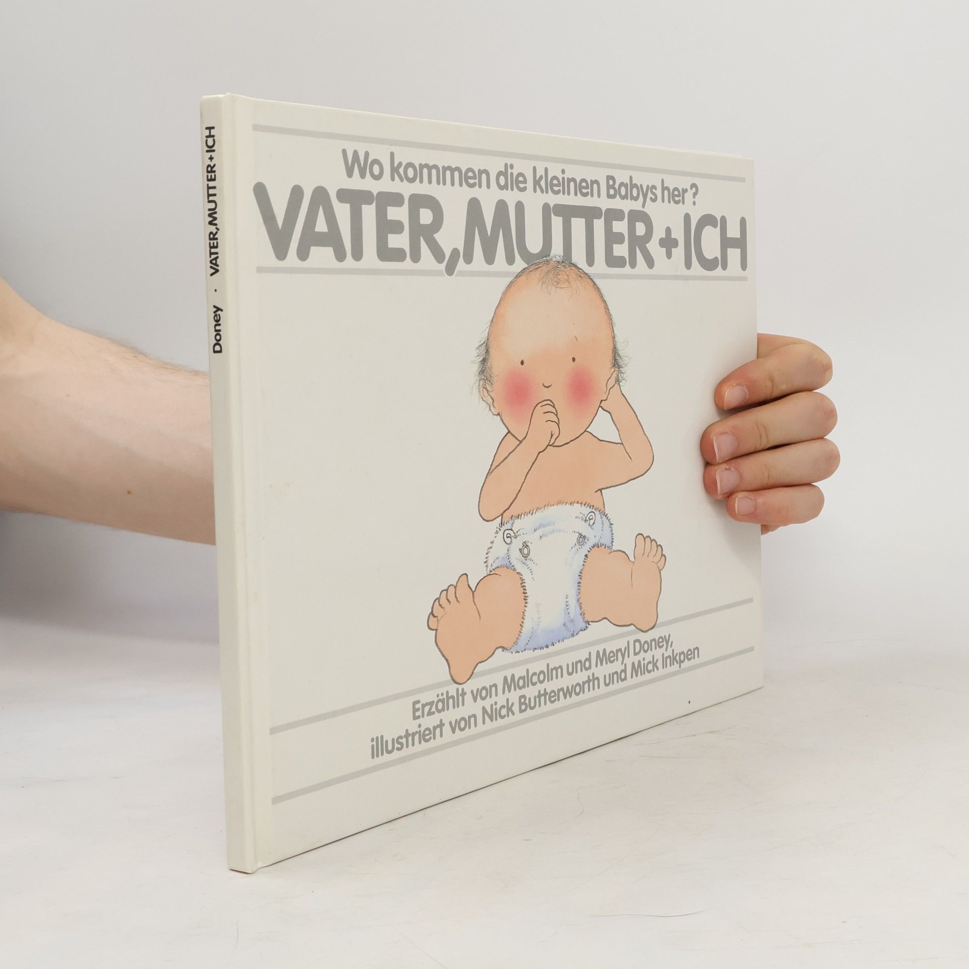 Malcolm Doney Vater, Mutter und ich. Wo kommen die kleinen Babys her?