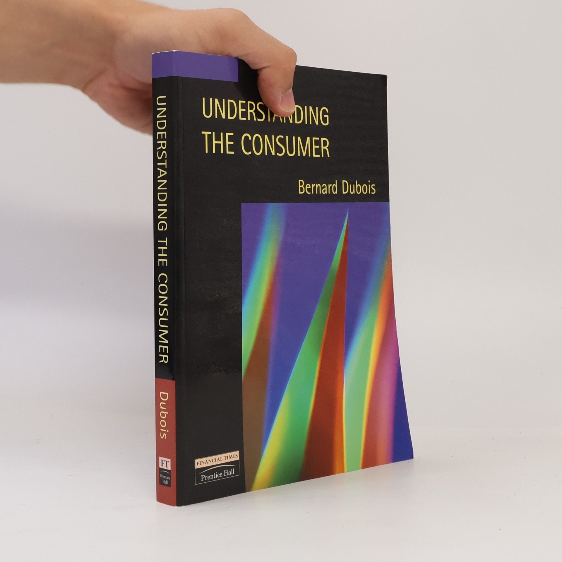 Bernard Dubois Understanding the Consumer