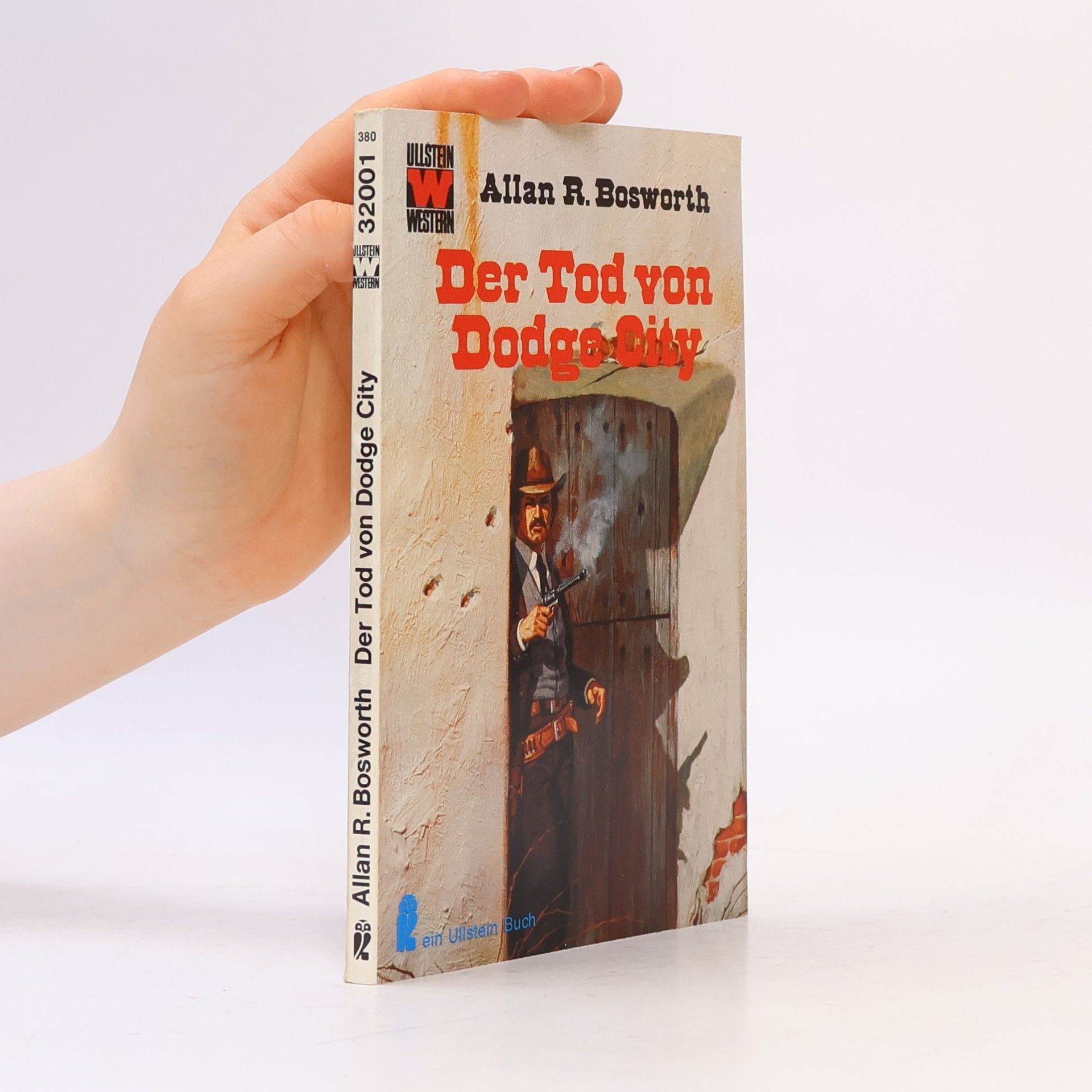 Allan R. Bosworth Der Tod von Dodge City