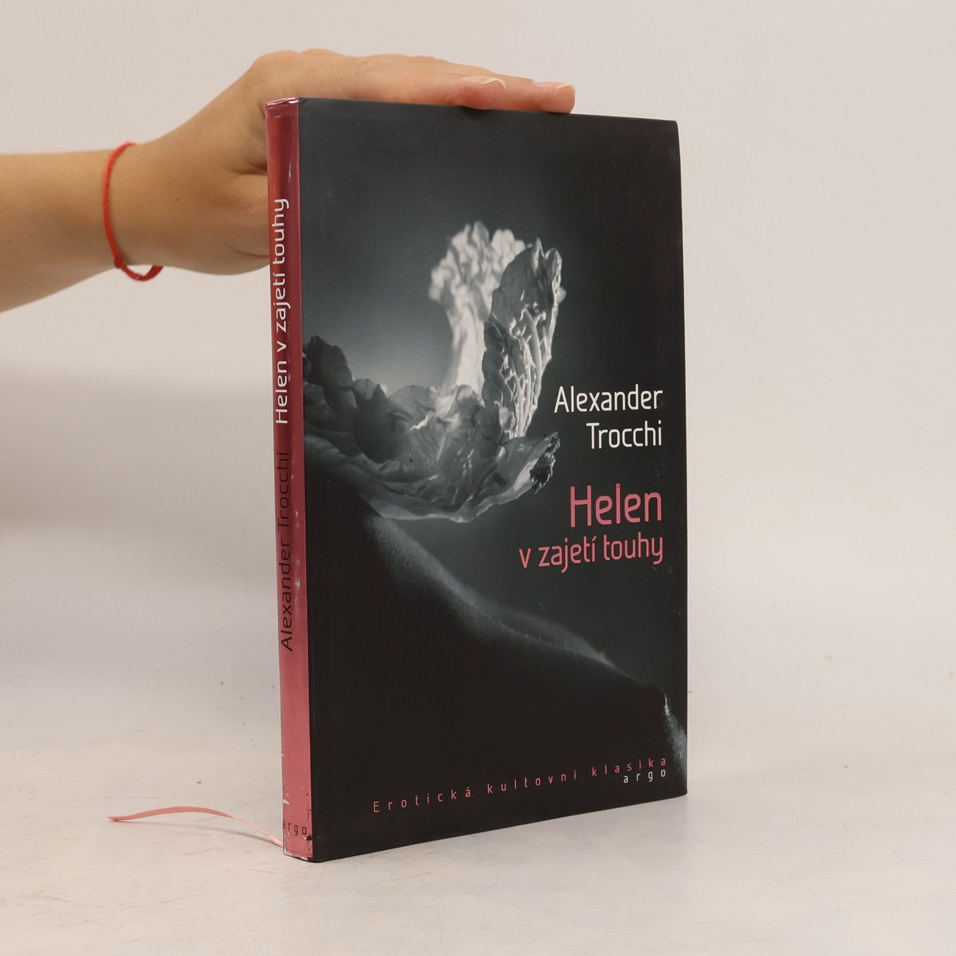 Alexander Trocchi Helen v zajetí touhy