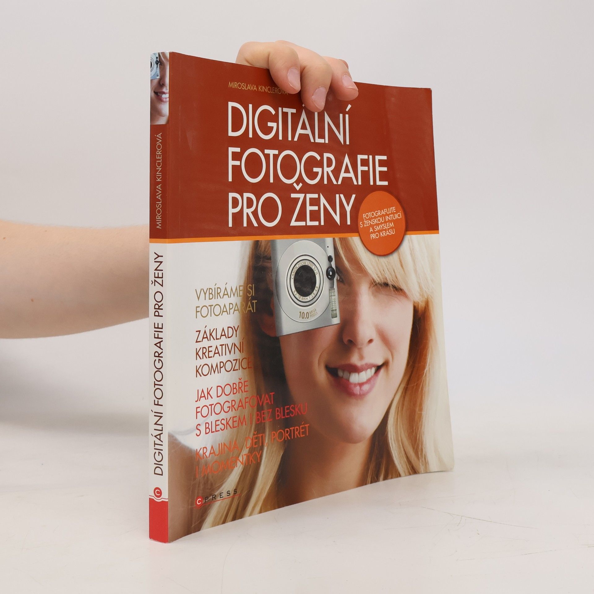 Miroslava Kinclerová Digitální fotografie pro ženy