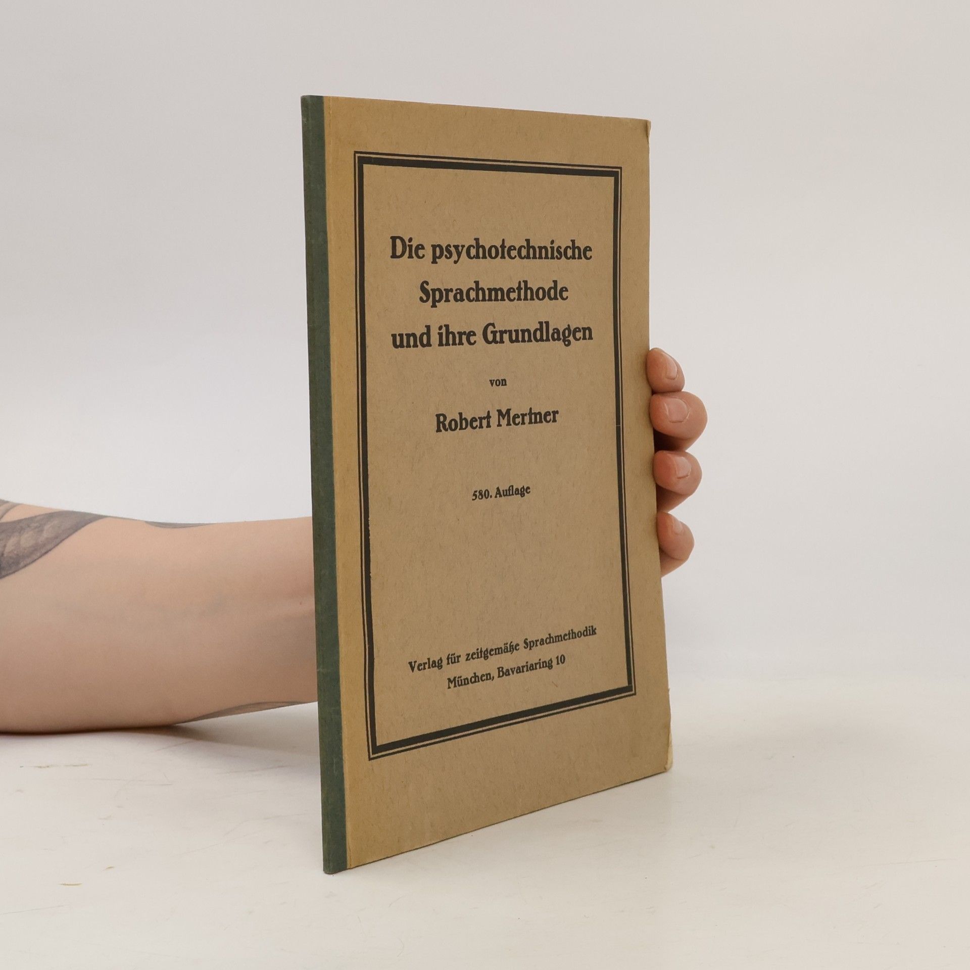 Die psychotechnische Sprachmethode und ihre Grundlagen