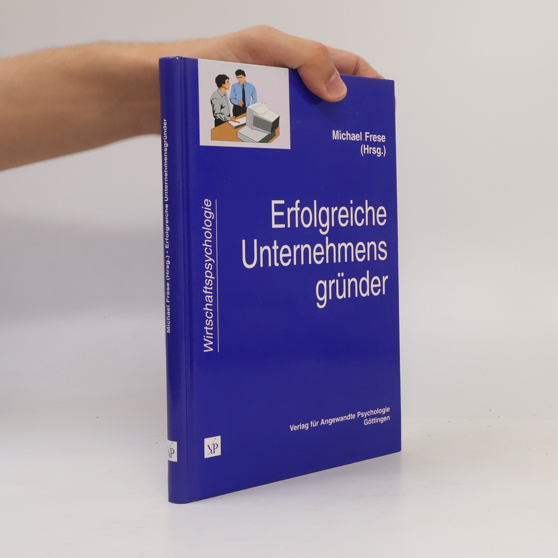 Michael Frese Erfolgreiche Unternehmensgründer