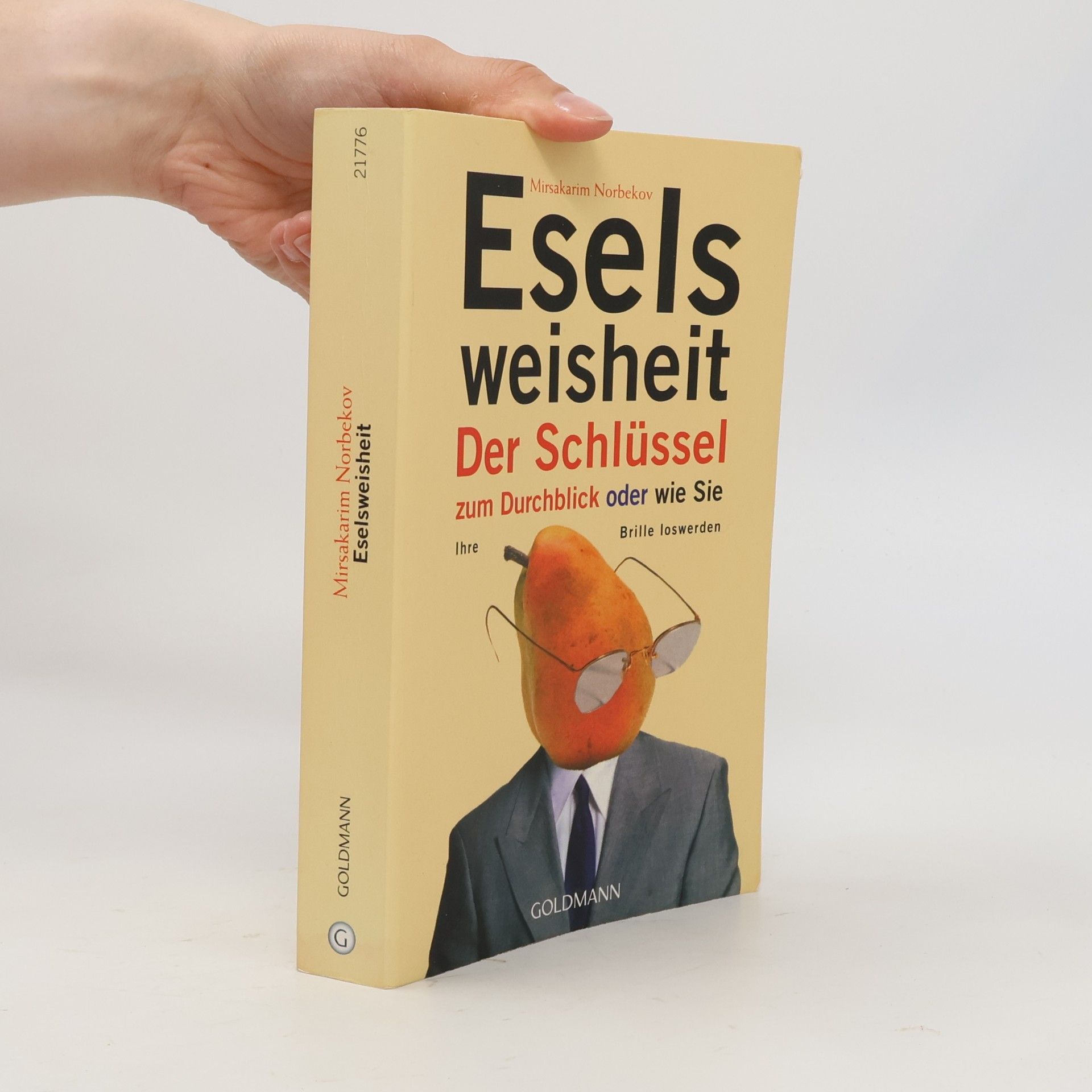 Mirzakarim Norbekov Eselsweisheit