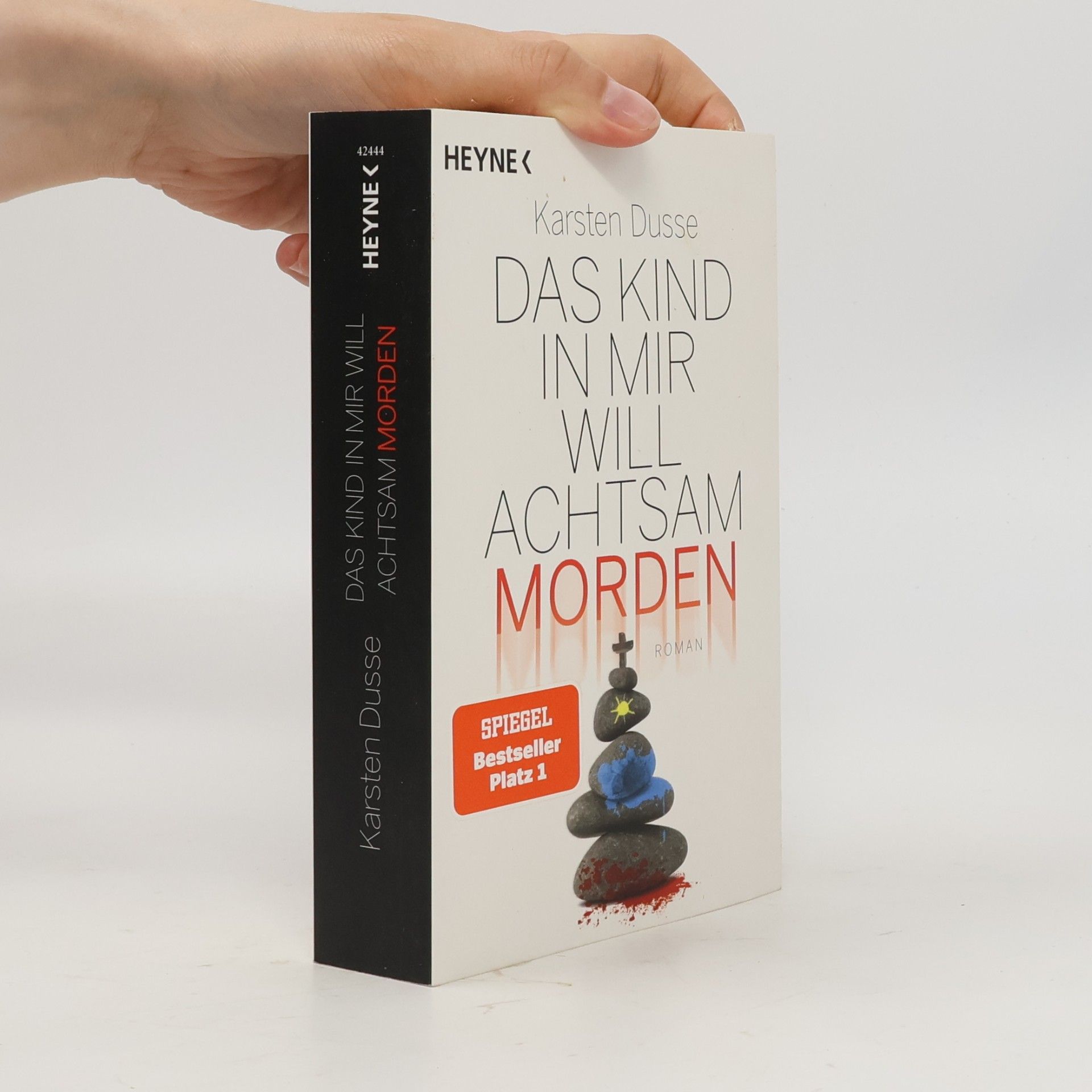 Karsten Dusse Das Kind in mir will achtsam morden
