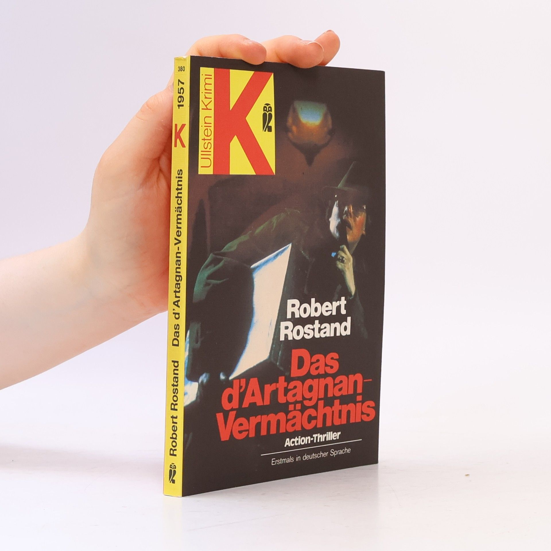 Robert Rostand Das d'Artagnan-Vermächtnis