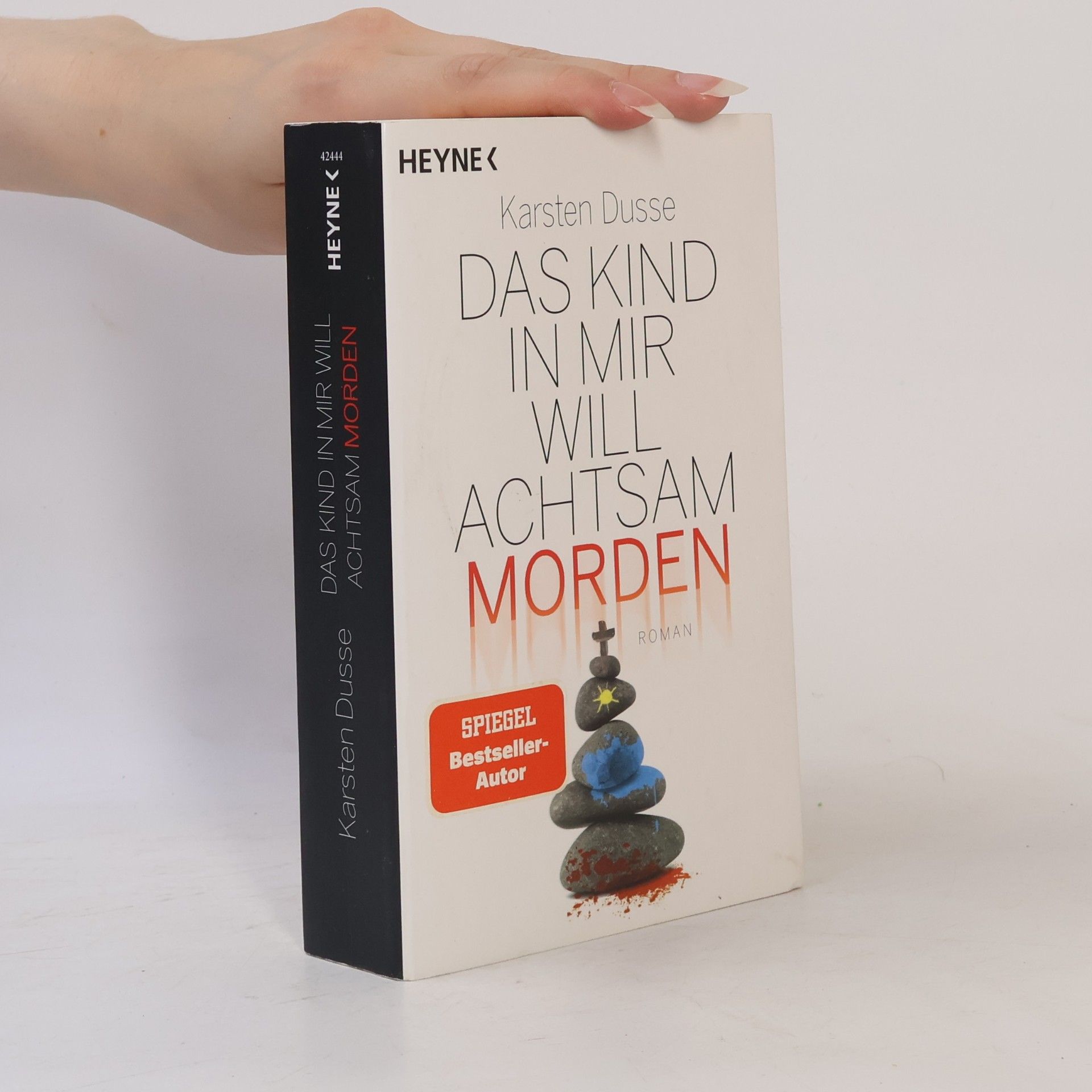 Karsten Dusse Das Kind in mir will achtsam morden