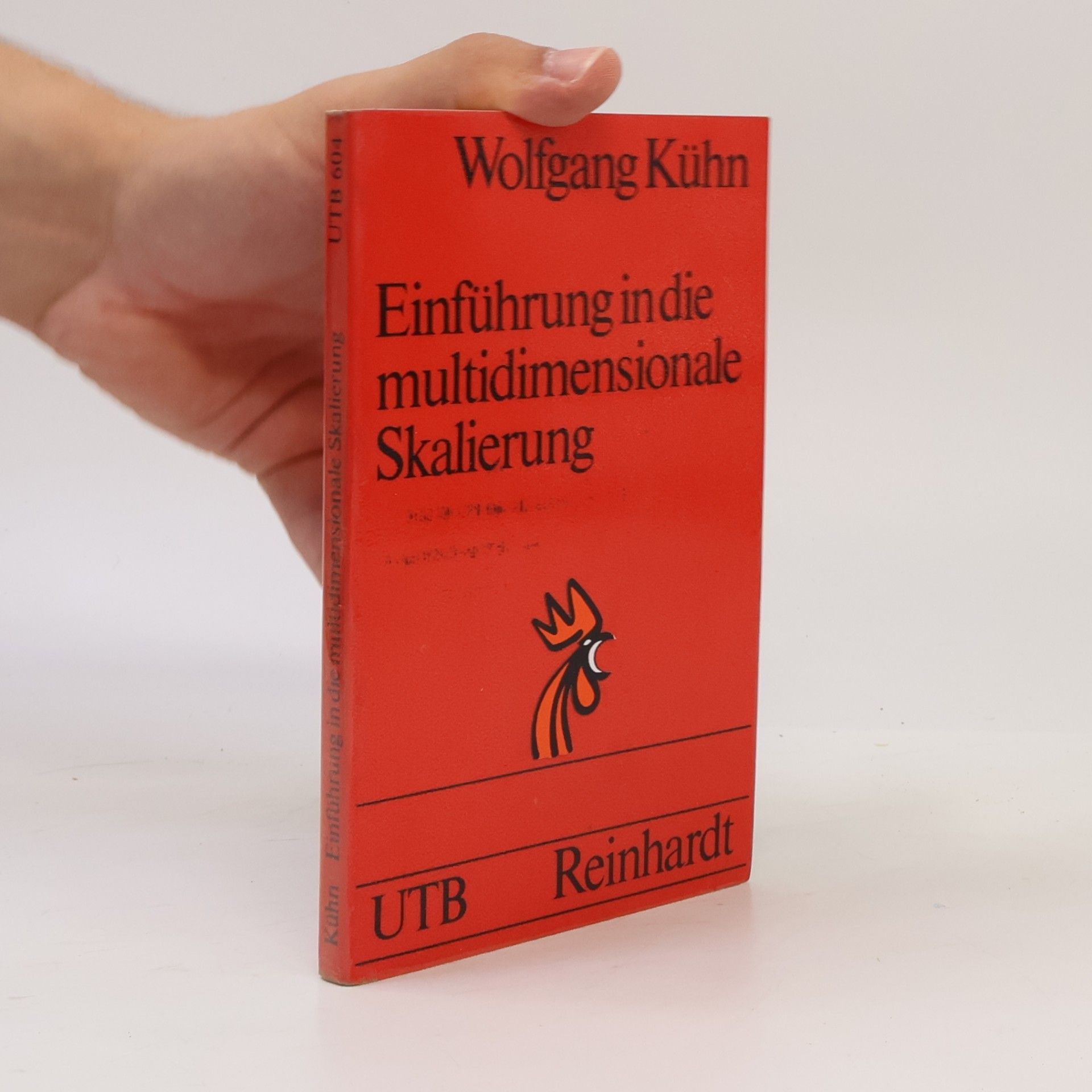 Wolfgang Kühn Uni-Taschenbücher - 604: Einführung in die multidimensionale Skalierung