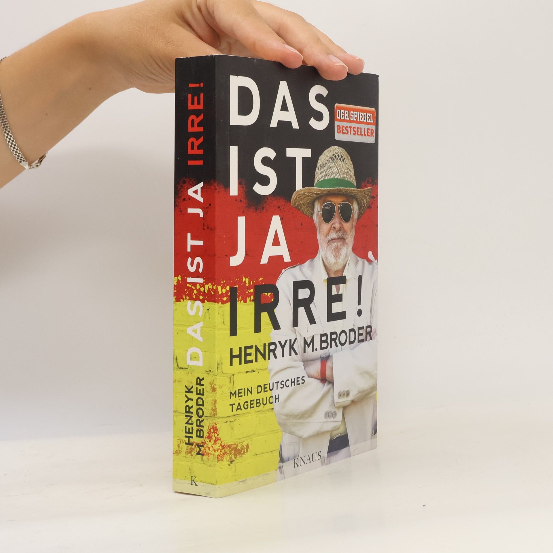 Henryk Broder Das ist ja irre!